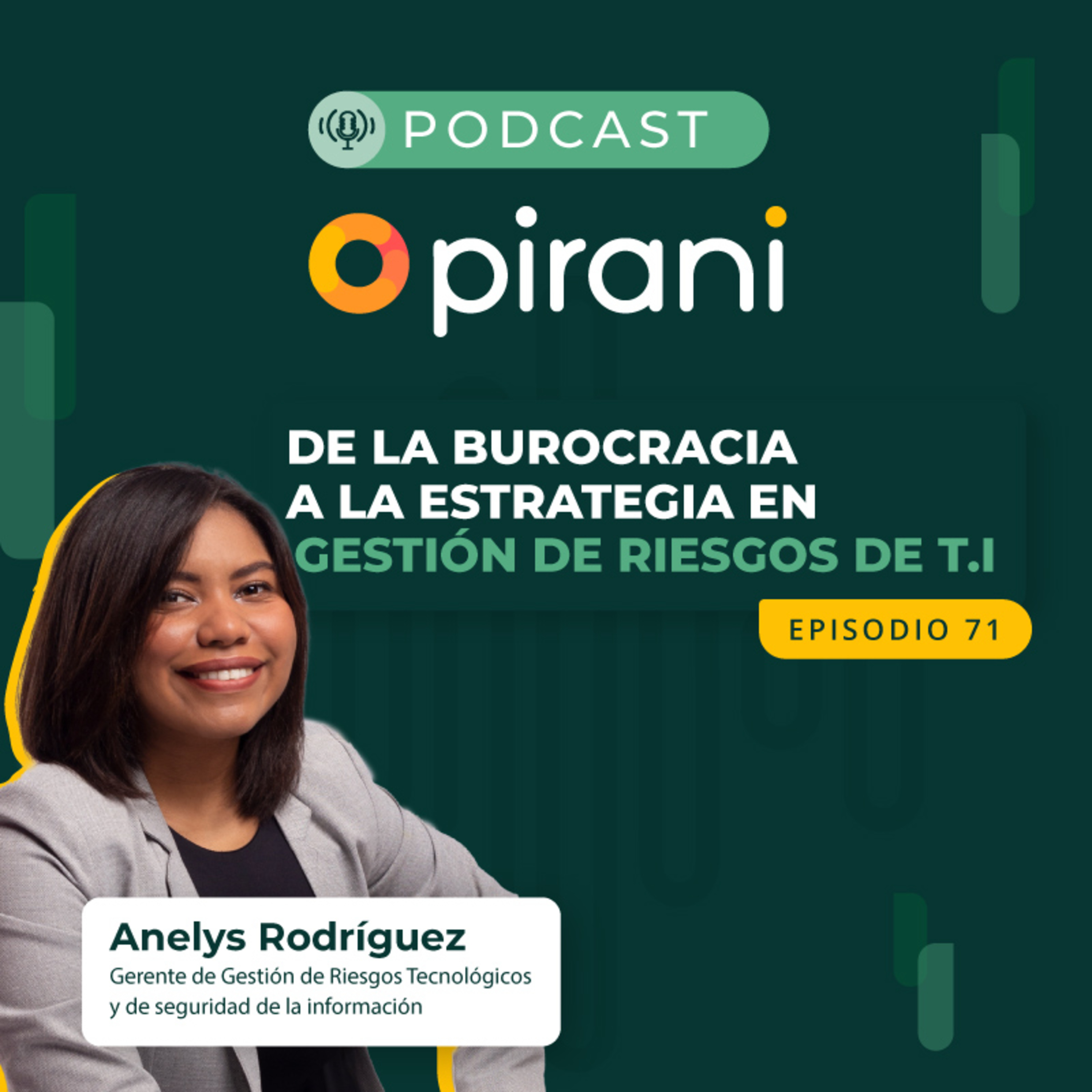 La estrategia en gestión de riesgos de TI | con Anelys Rodríguez