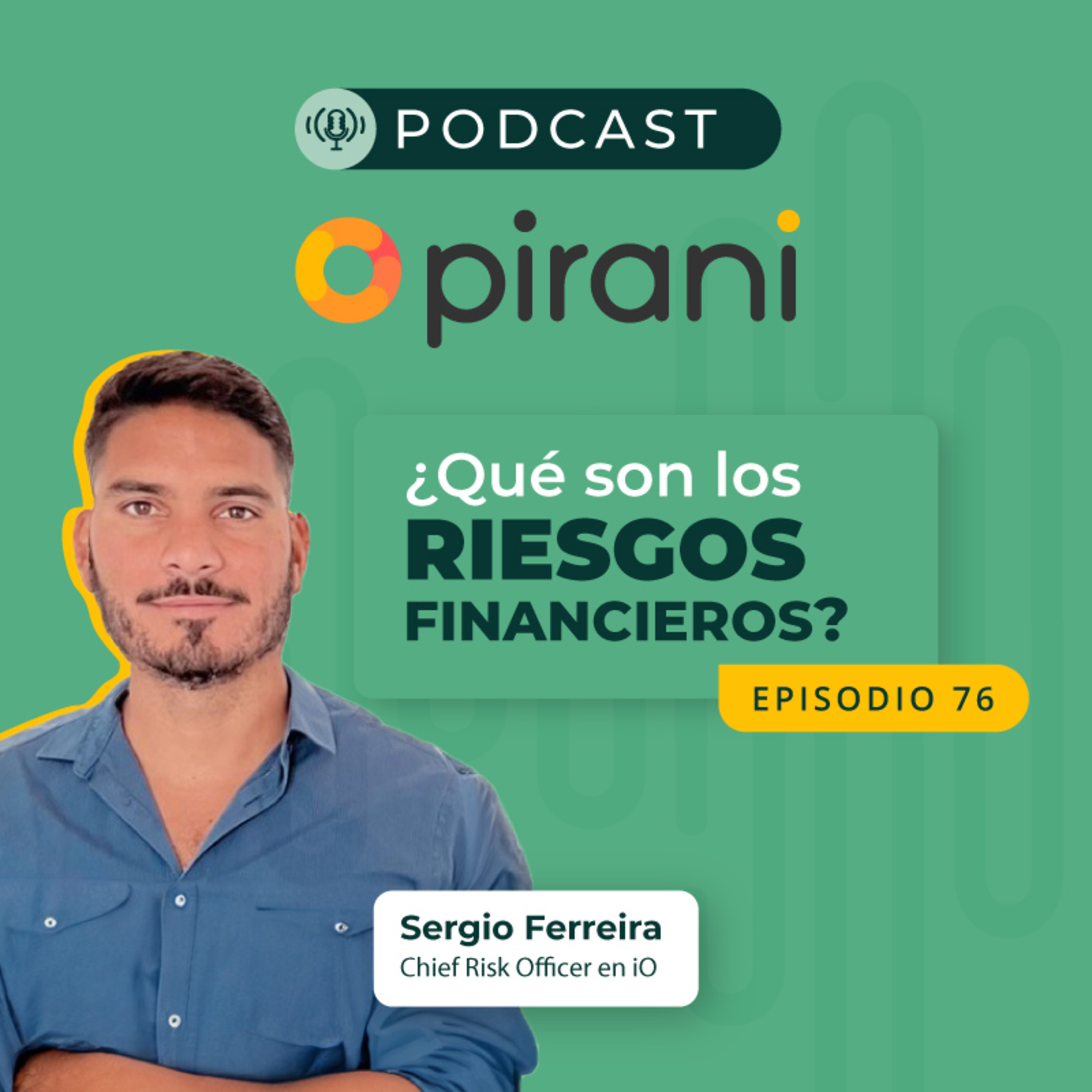 ¿Qué son los riesgos financieros? | con Sergio Ferreira episode artwork