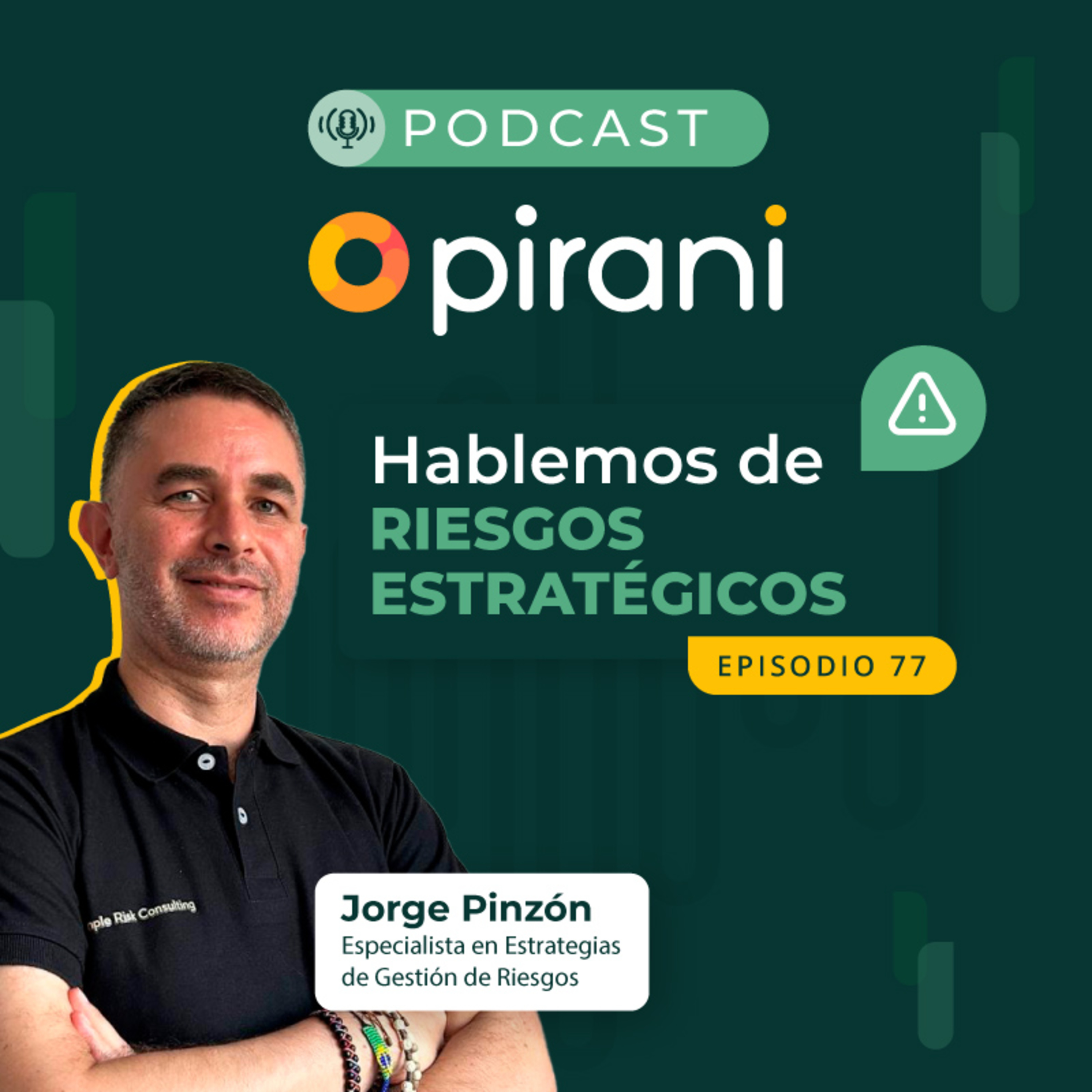 Hablemos de riesgos estratégicos | con Jorge Pinzón episode artwork