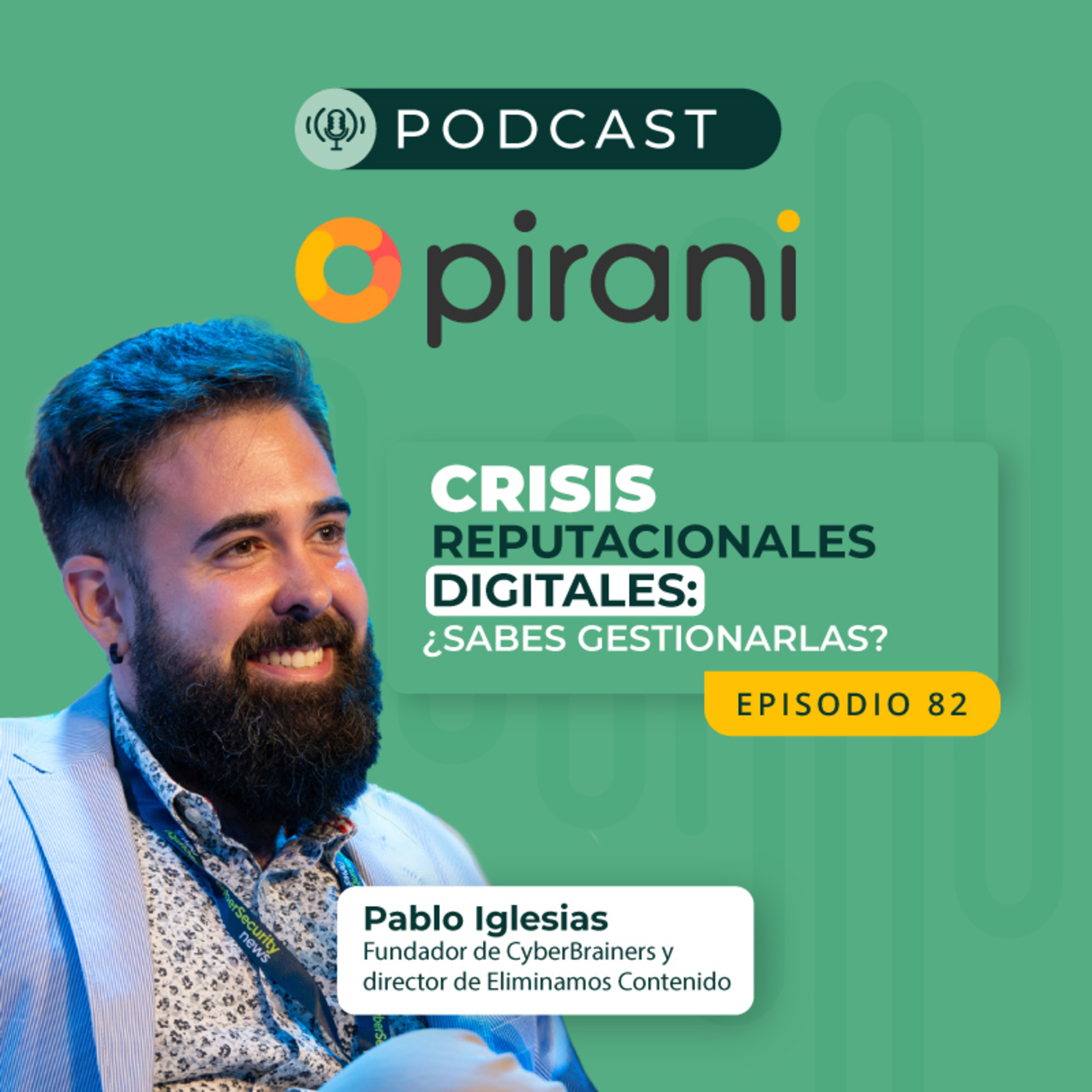 Cómo gestionar crisis reputacionales digitales | con Pablo iglesias episode artwork