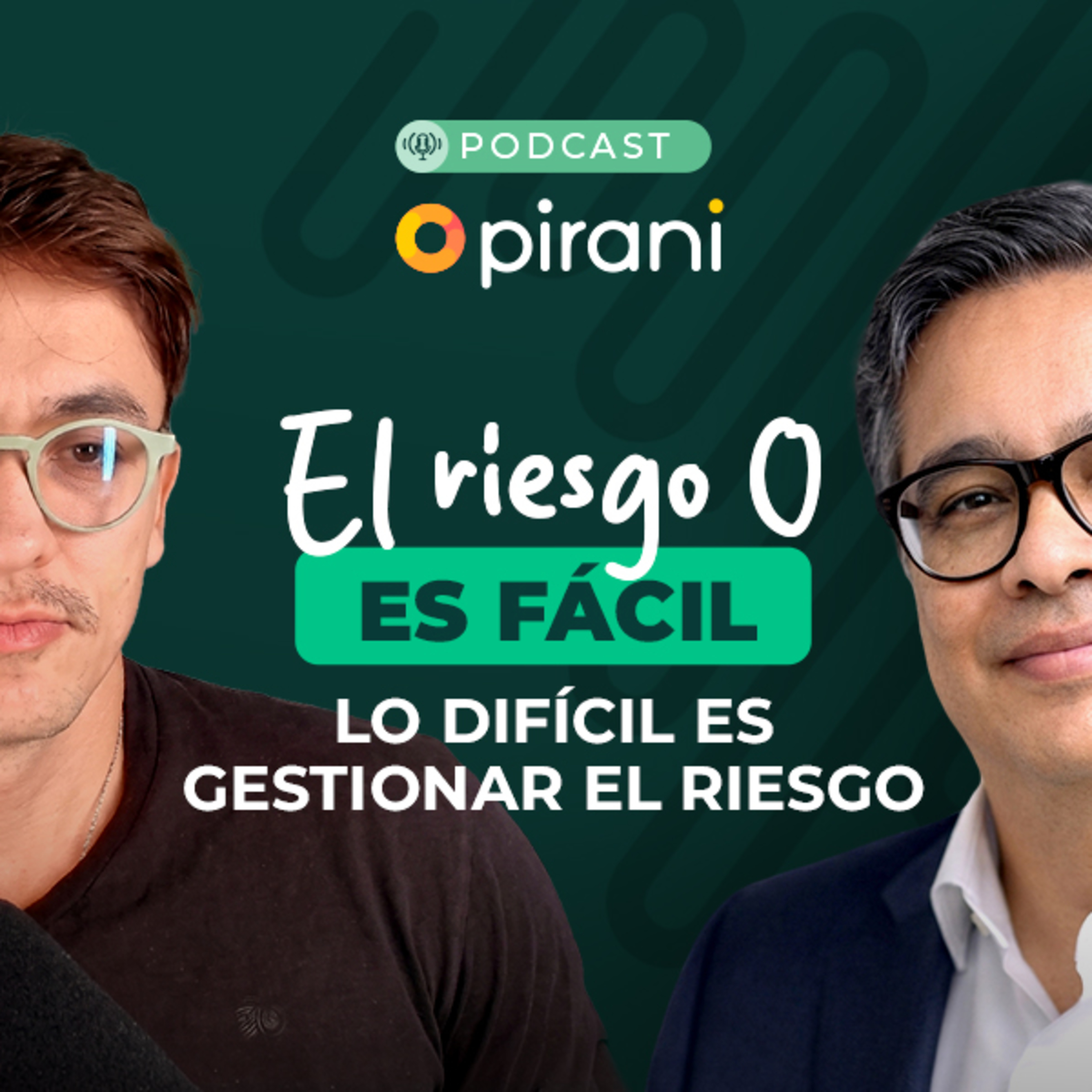 Cómo prevenir el lavado de dinero sin frenar el negocio | Pirani Podcast con Ángel Díaz episode artwork