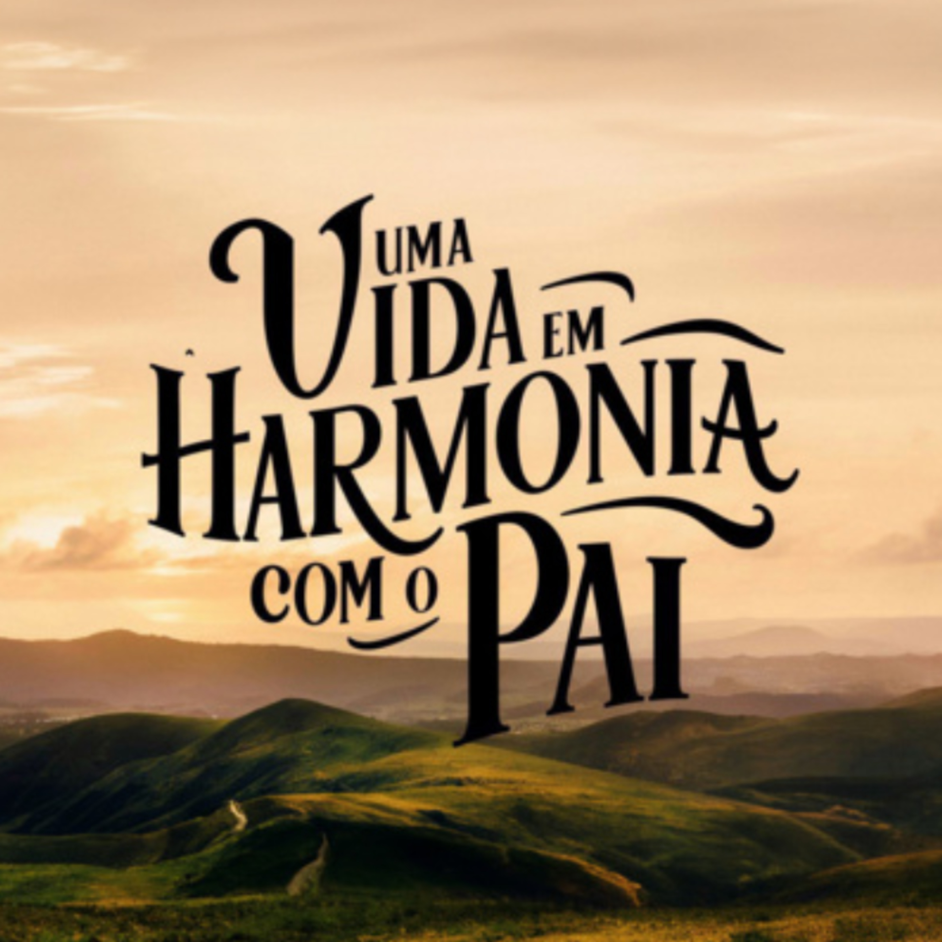 Uma vida em harmonia com o Pai episode artwork