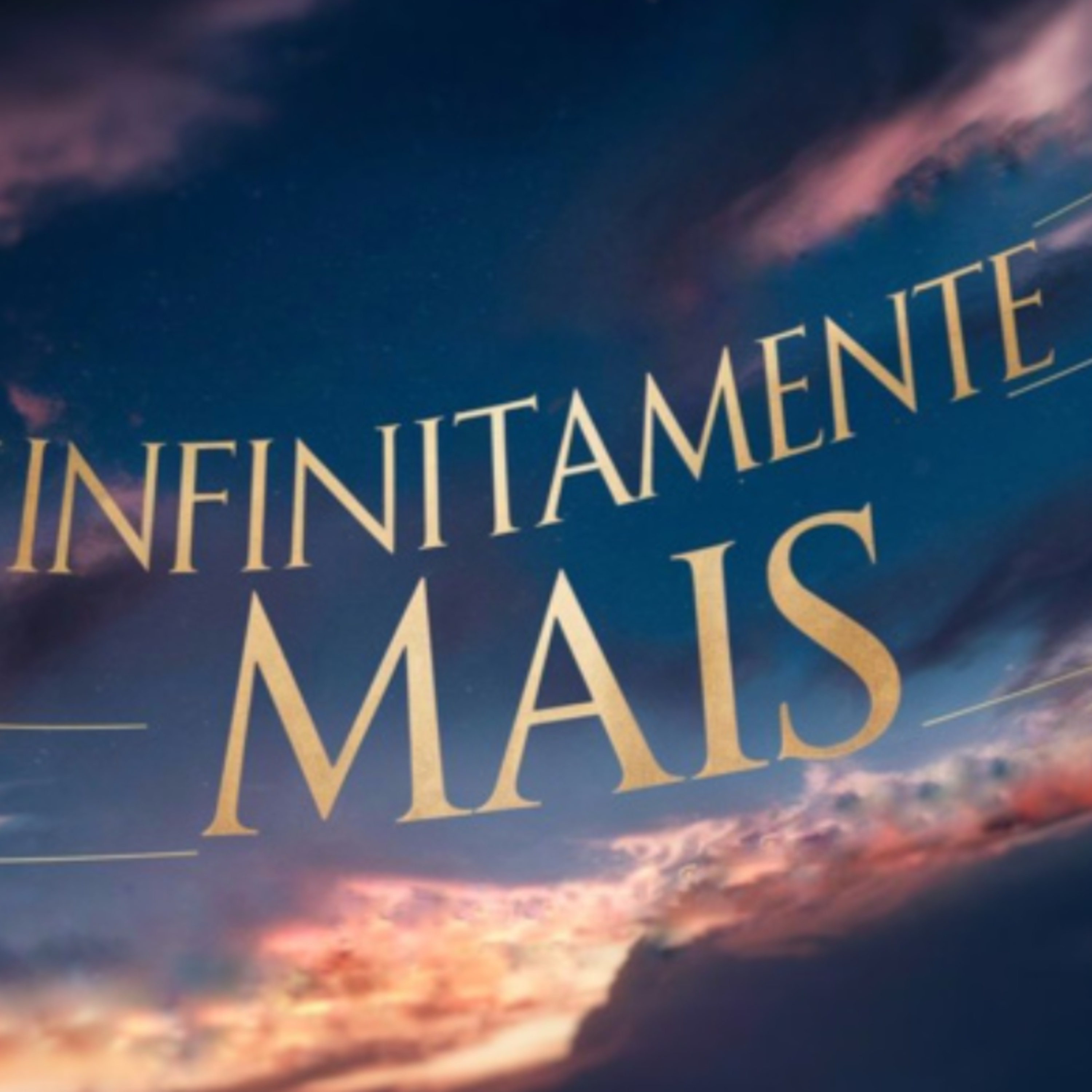 Infinitamente mais episode artwork