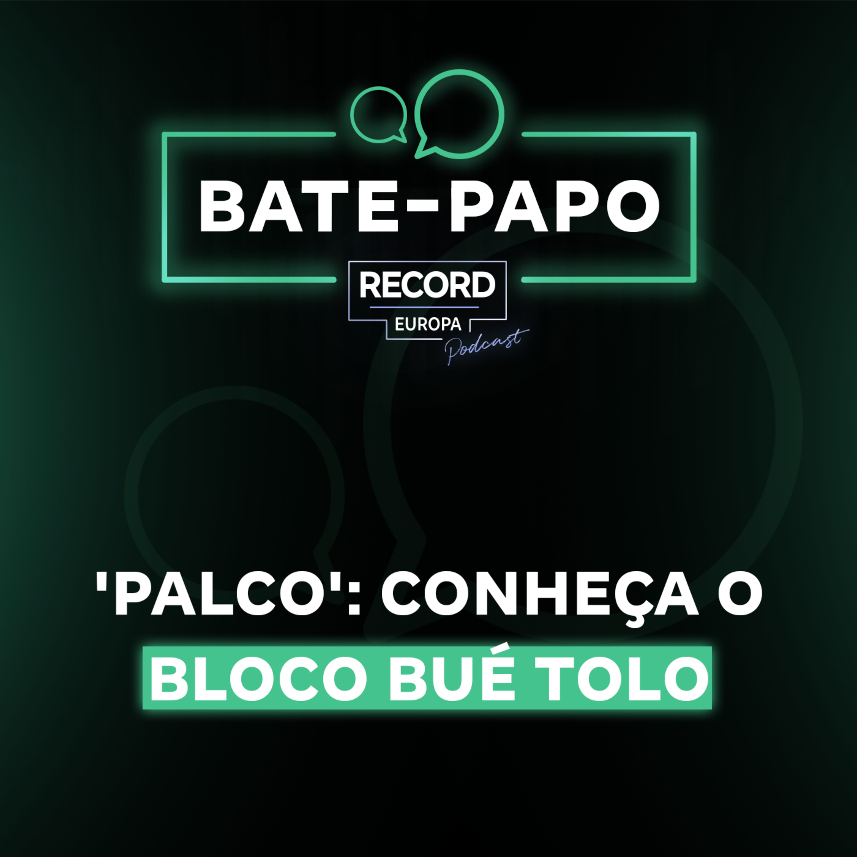 ‘Palco’: conheça o bloco Bué Tolo
