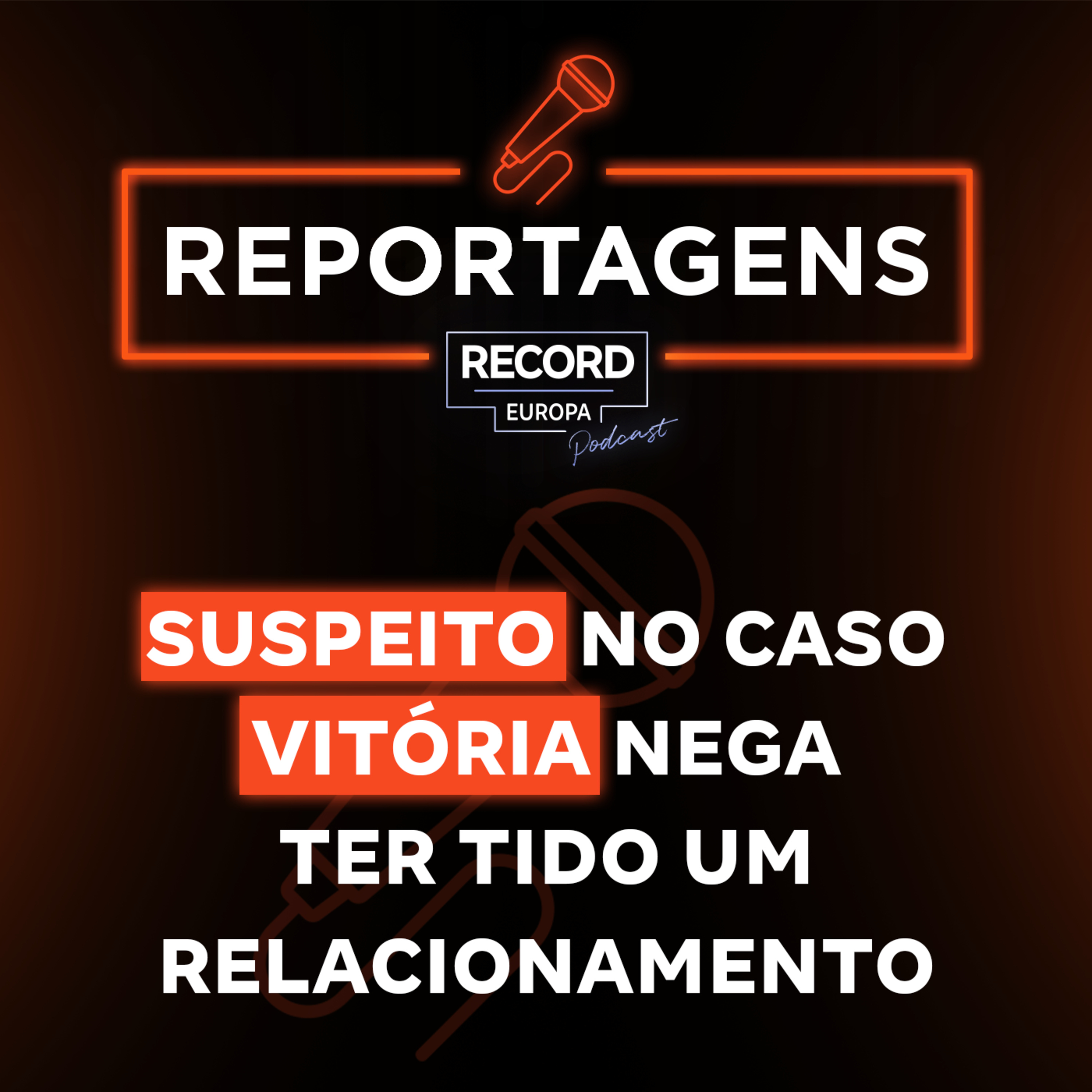 Suspeito no caso Vitória nega ter tido um relacionamento com a jovem