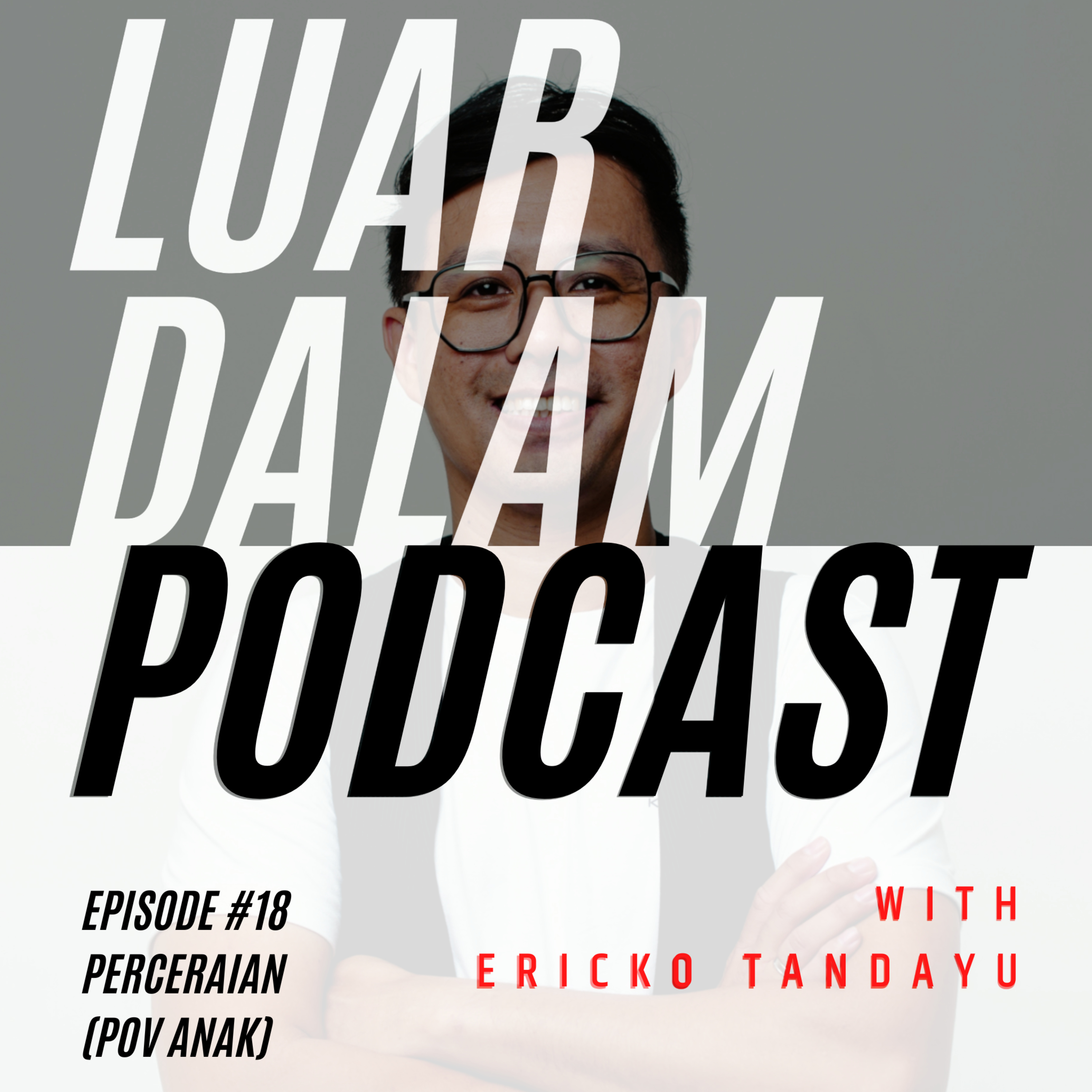 Luar Dalam Podcast