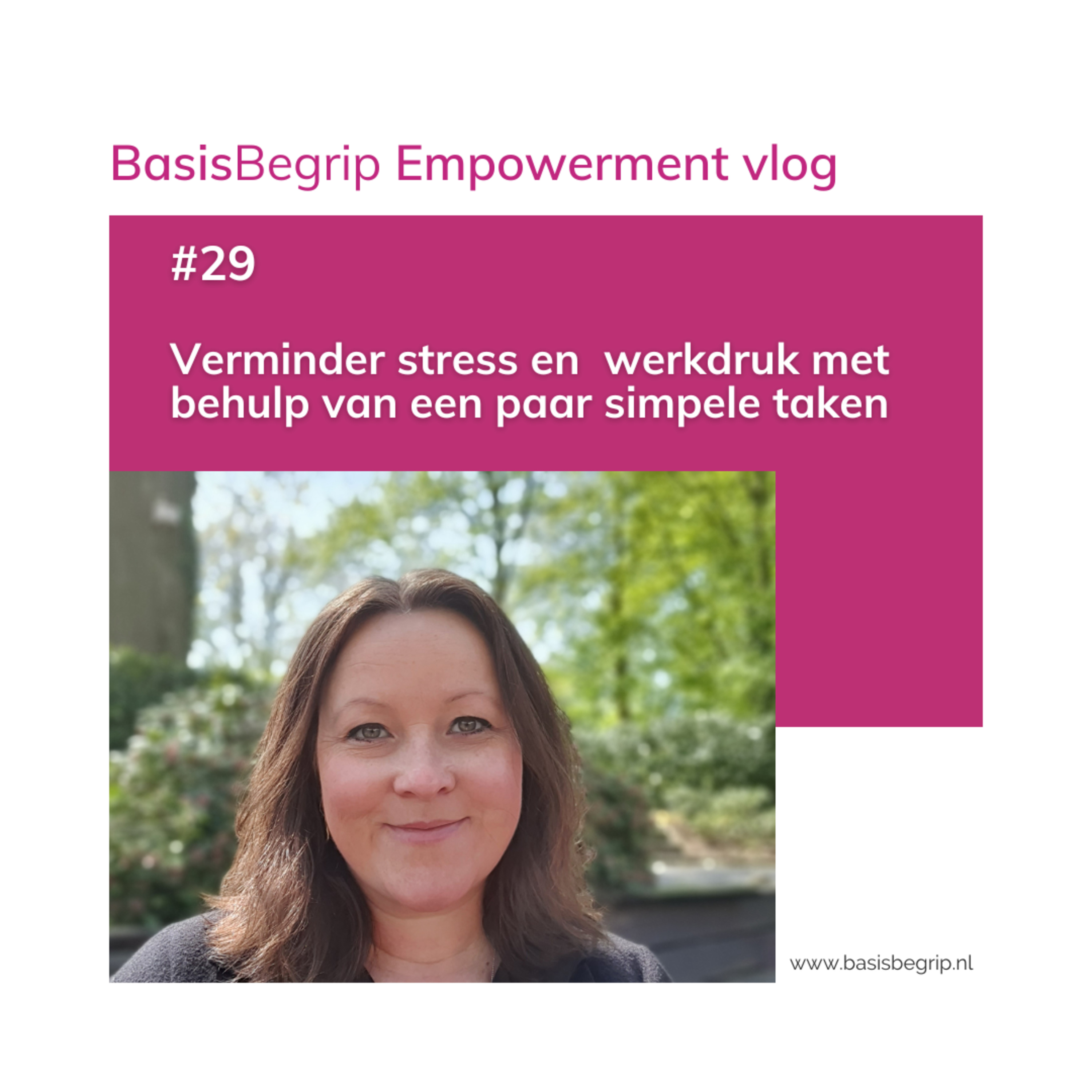 #29 vlog: Verminder stress en werkdruk met behulp van een paar simpele taken. episode artwork
