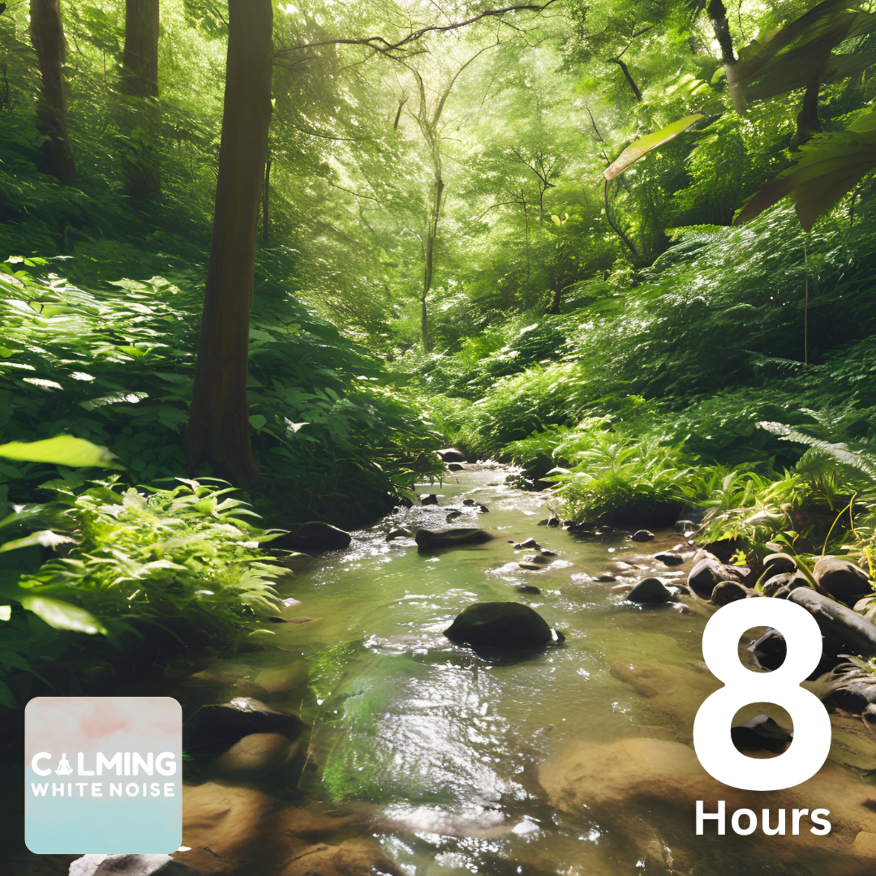 Soothing Creek Sounds for Deep Sleep (8 Hours) | Calming White Noise episode artwork