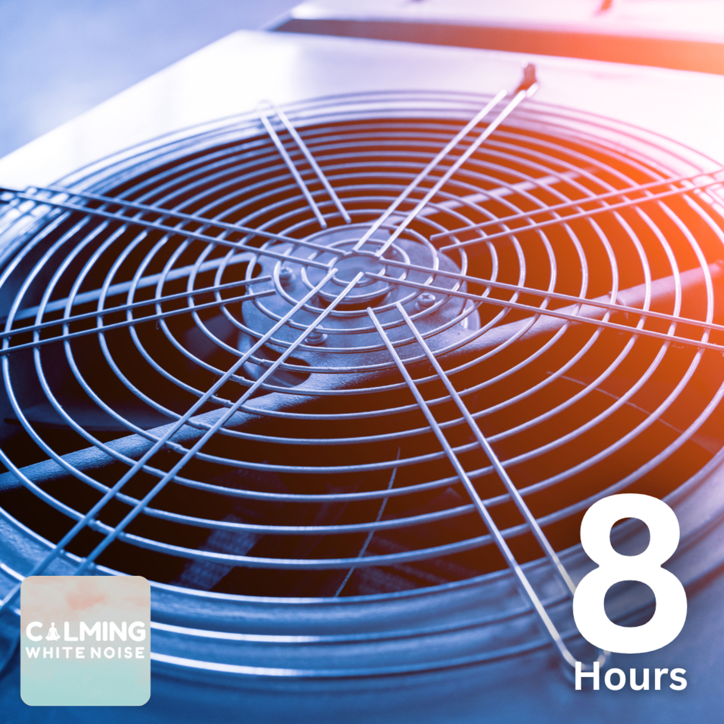 8 Hours of Air Conditioner White Noise for Sleep and Relaxation episode artwork