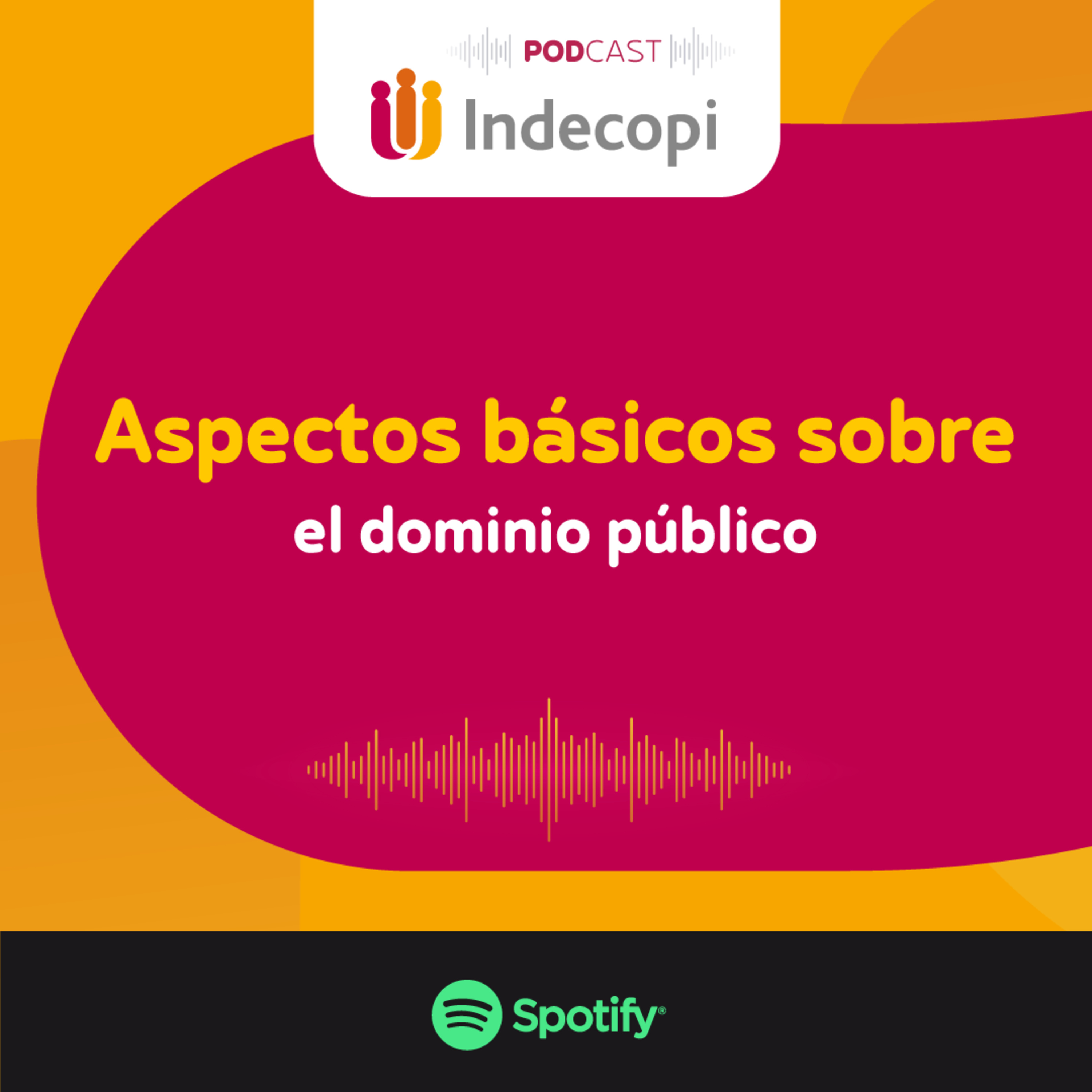 Guía informativa de derecho de autor: Aspectos básicos sobre el dominio público.