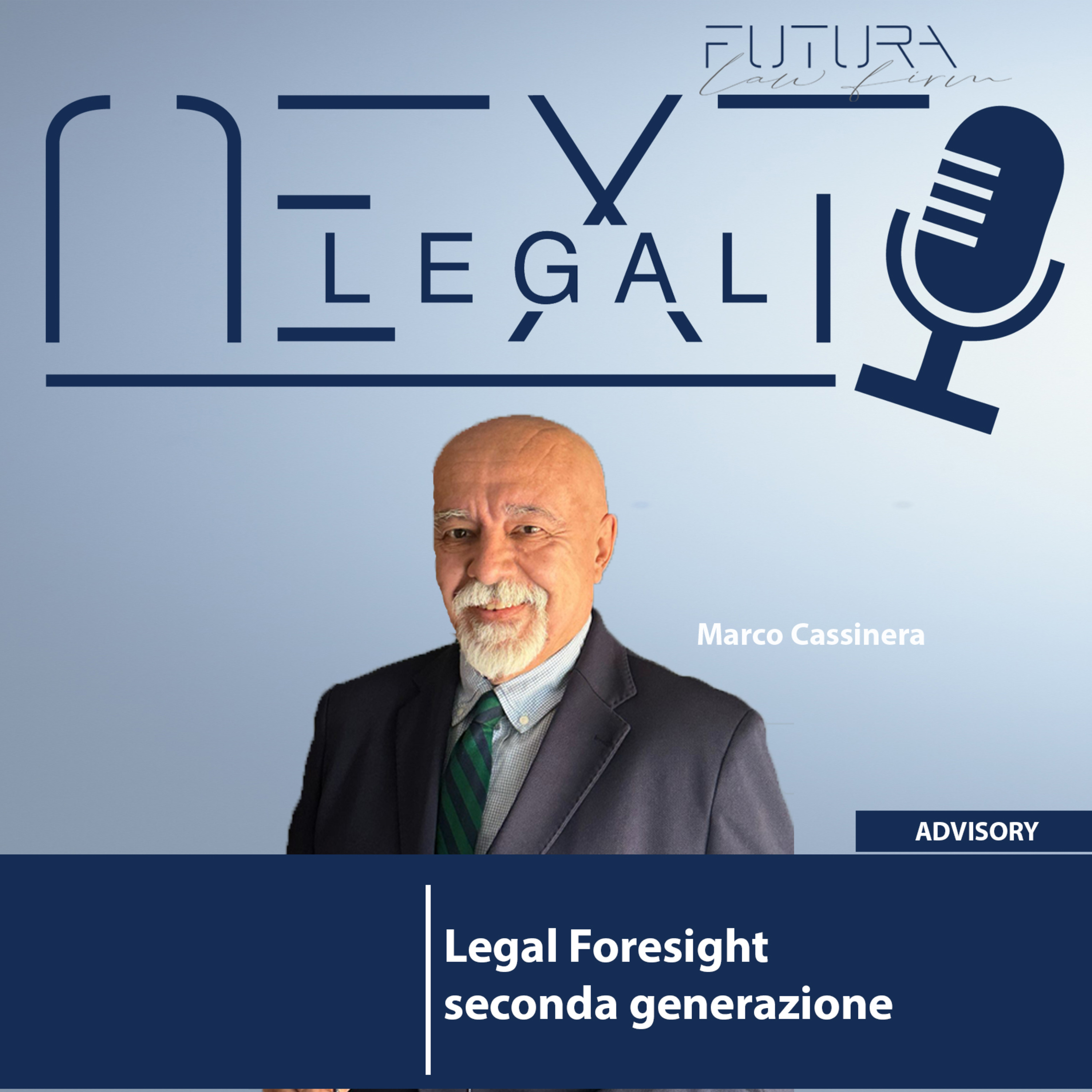 Legal Foresight seconda generazione #181 episode artwork