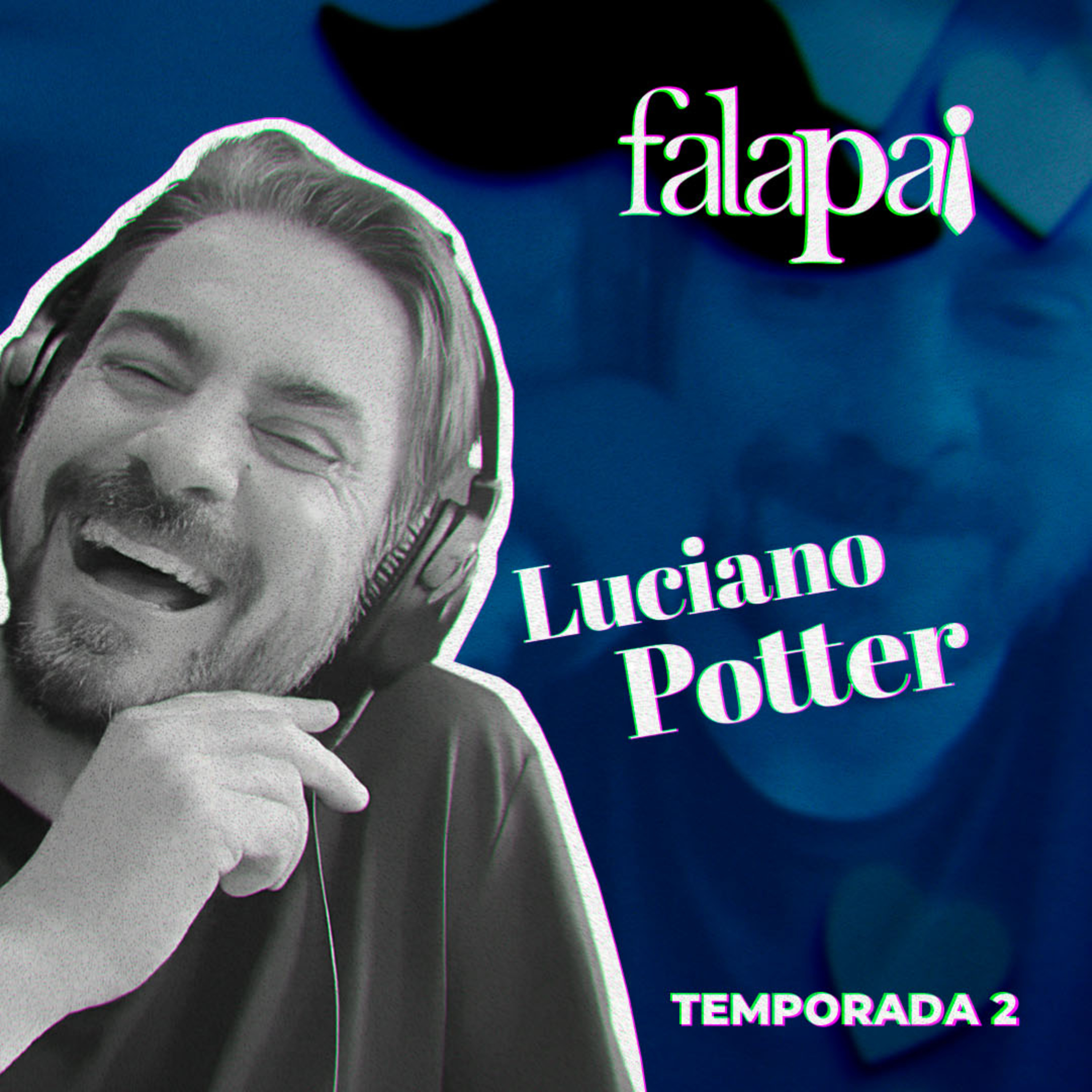 Ep.01 Temporada 2 com Luciano Potter: O segredo para ser um bom pai? Pense em você! episode artwork