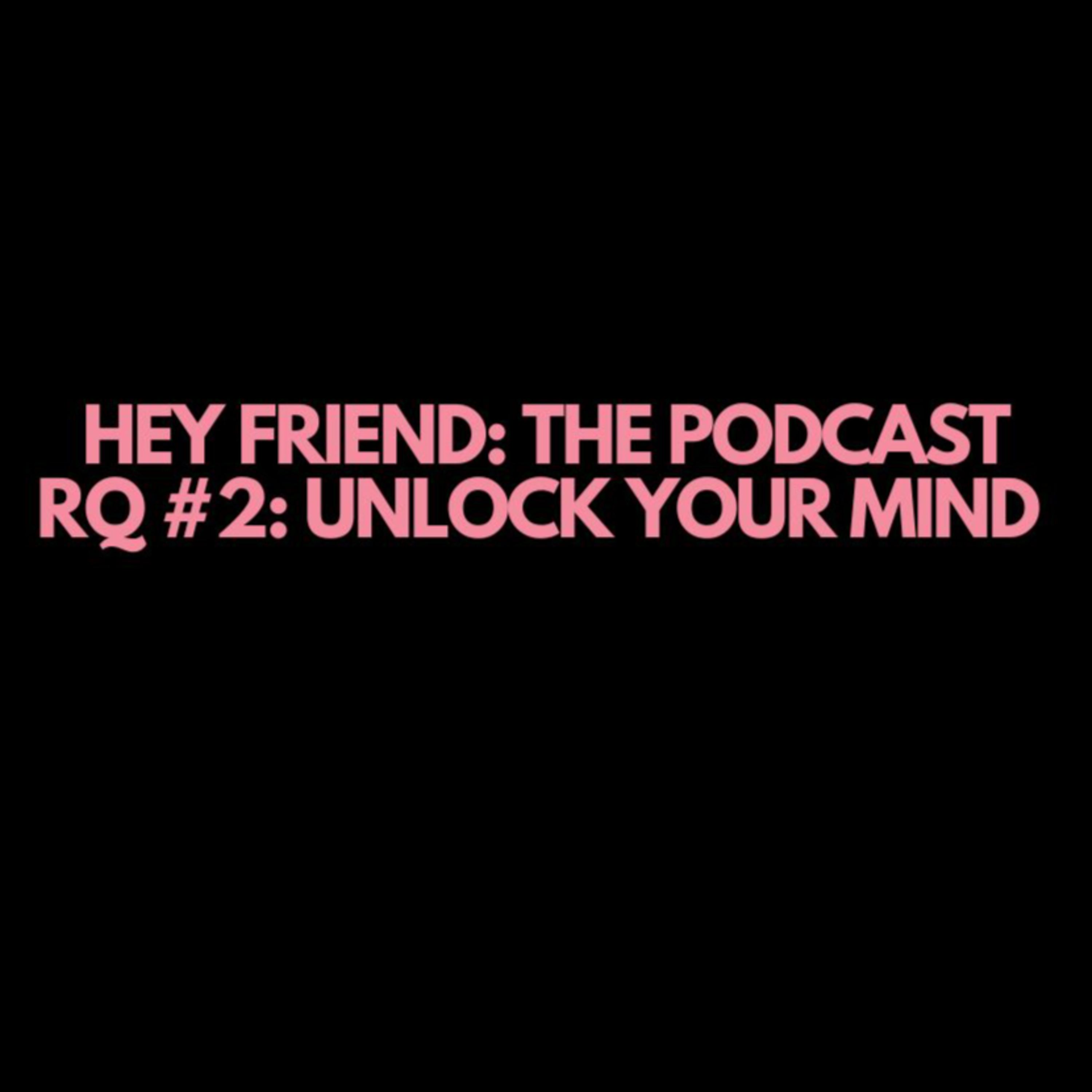 Hey Friend: The Podcast with Skyler \