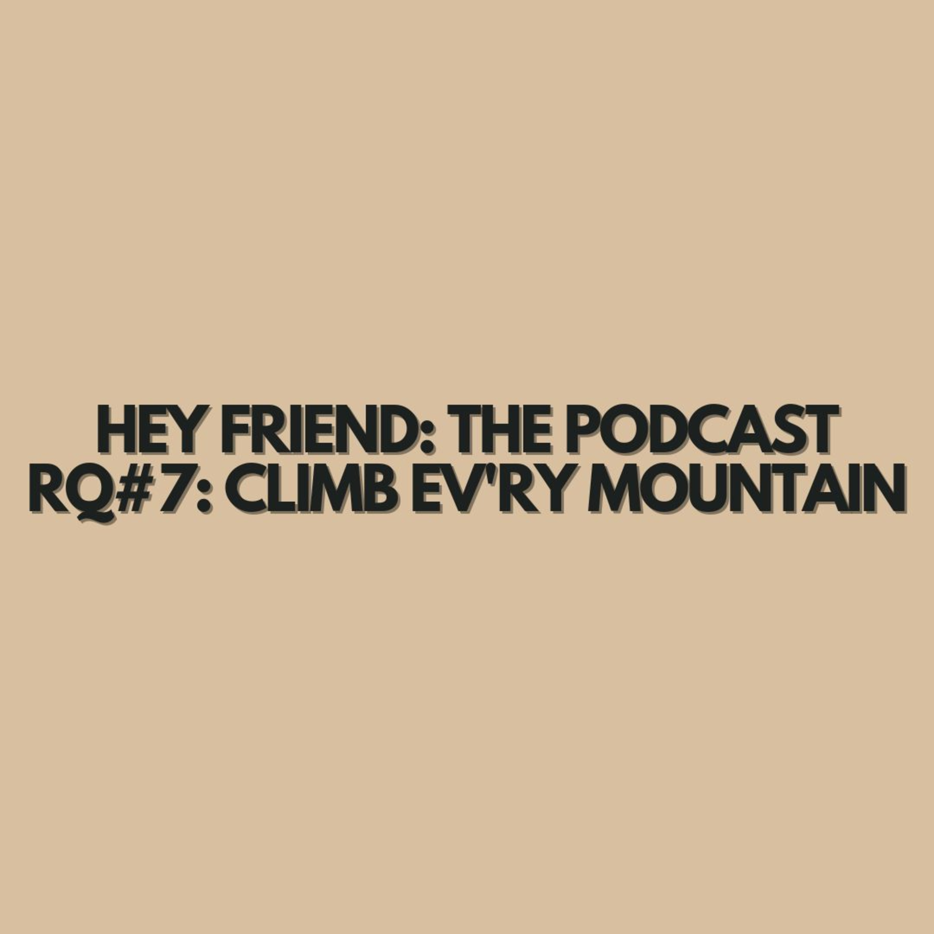Hey Friend: The Podcast with Skyler \