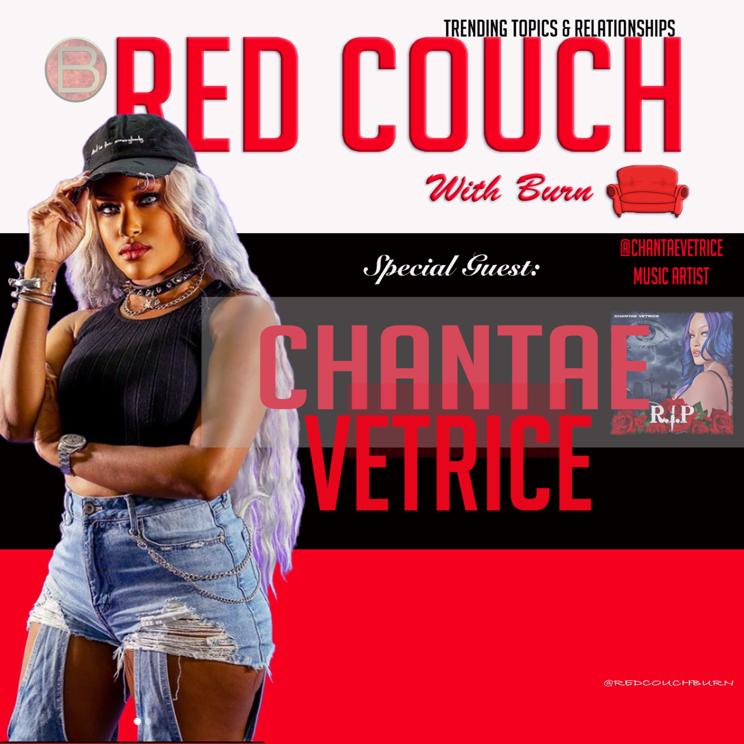 Chantae Vetrice | Red Couch With Burn [Season 3 Episode 6]