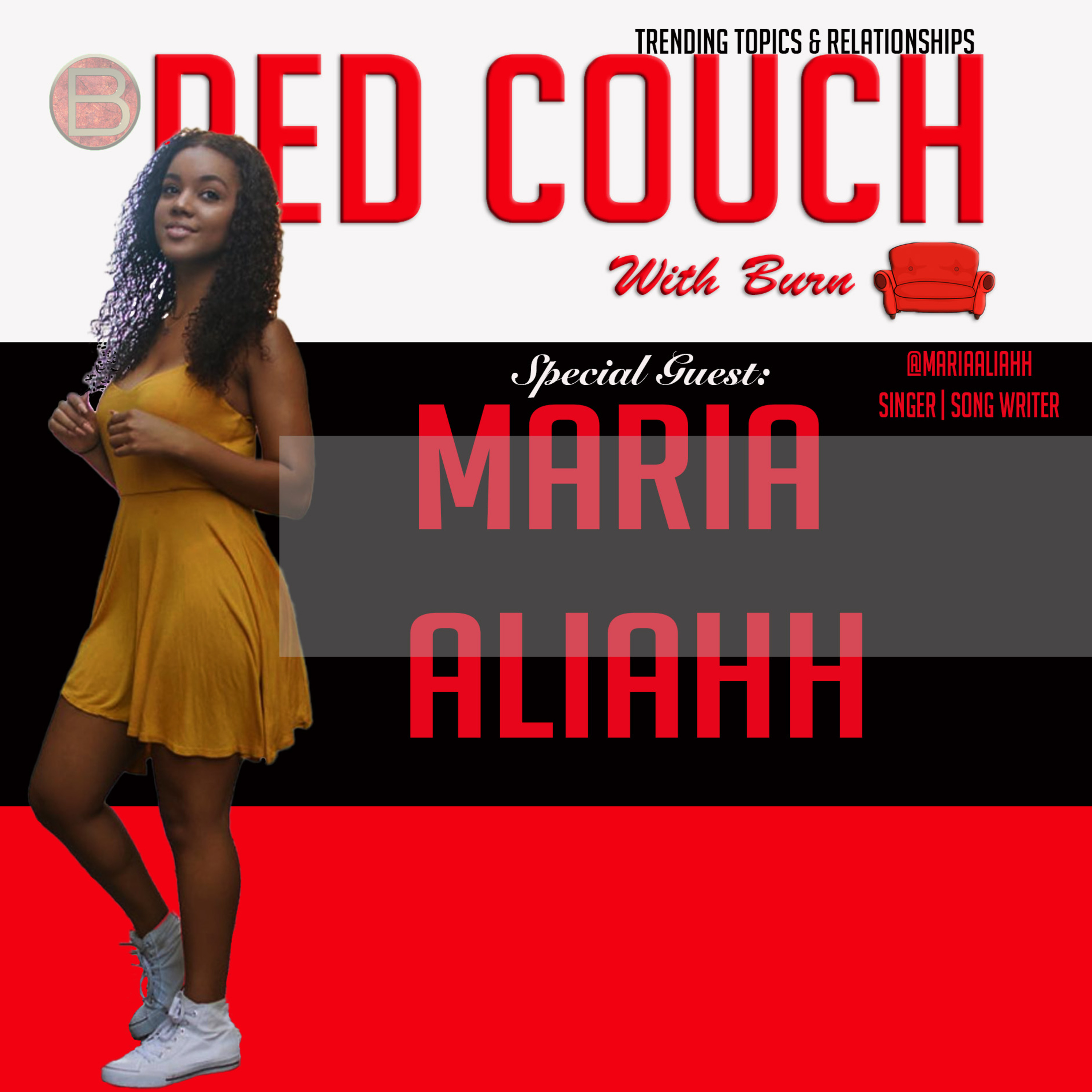 Maria Aliahh | The Red Couch with Burn | Season 3 Episode 8 [Full Interview ]