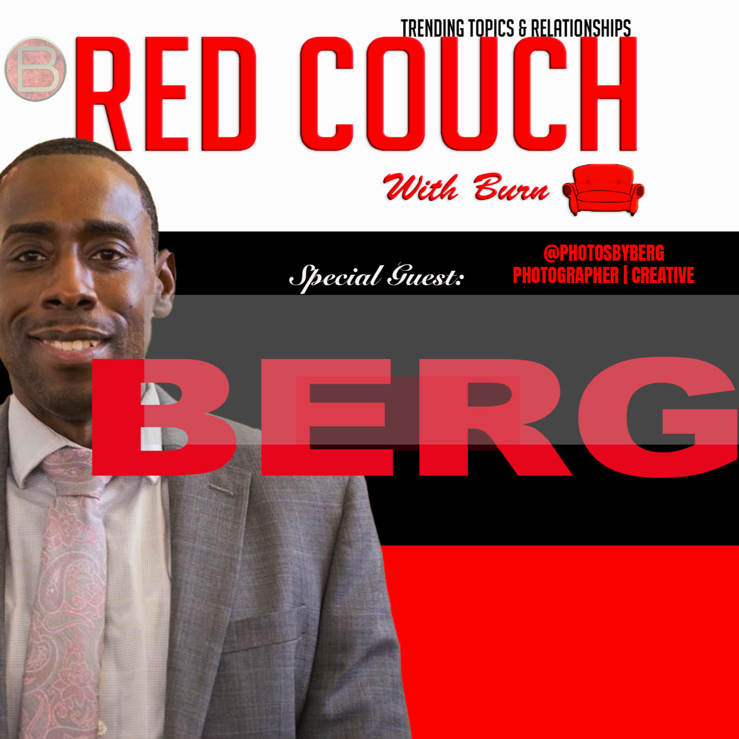 Photos by Berg | The Red Couch With Burn | Season 4 Episode 3 [ Full Interview ]