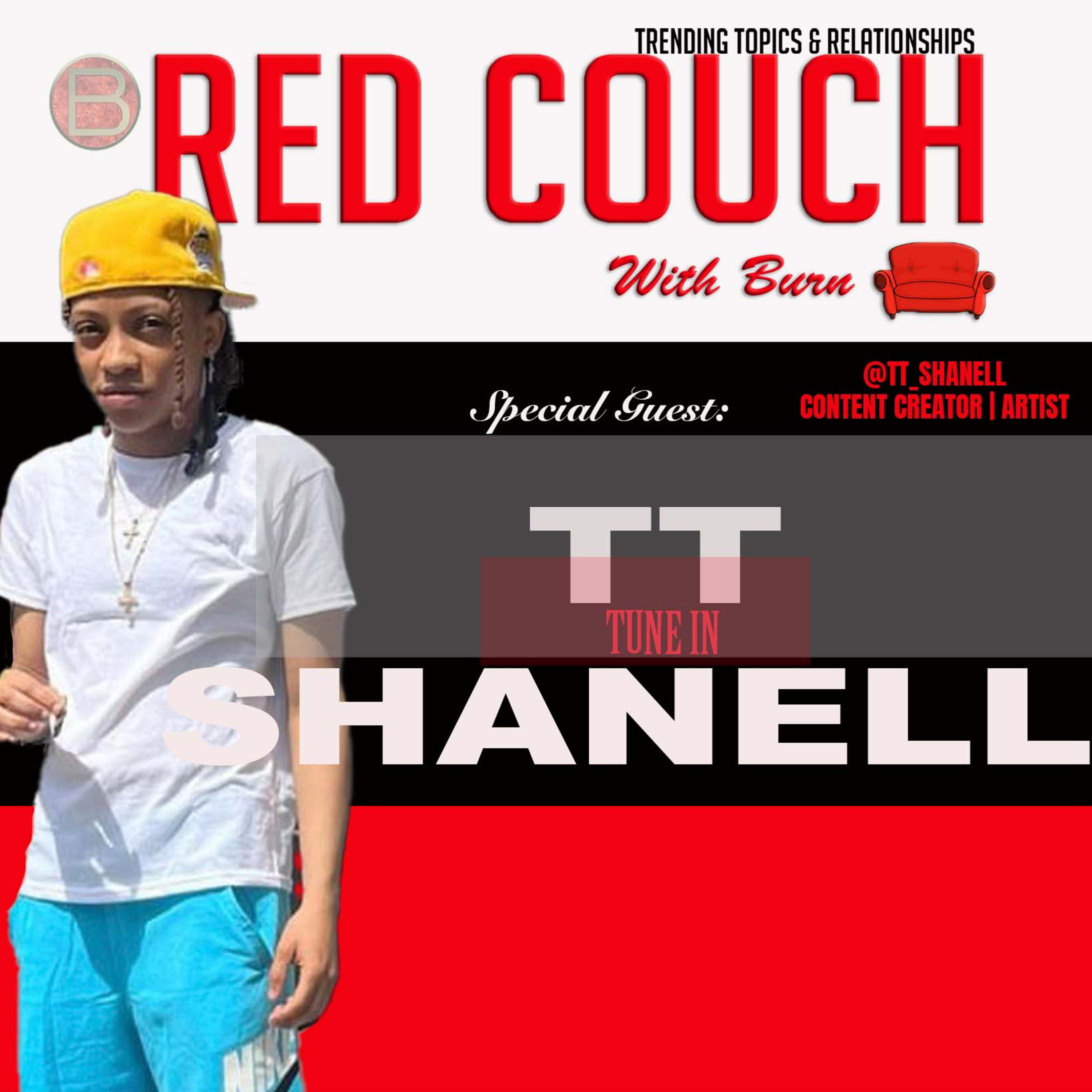 TT Shanell | Red Couch with Burn [Season 4 Episode 5]