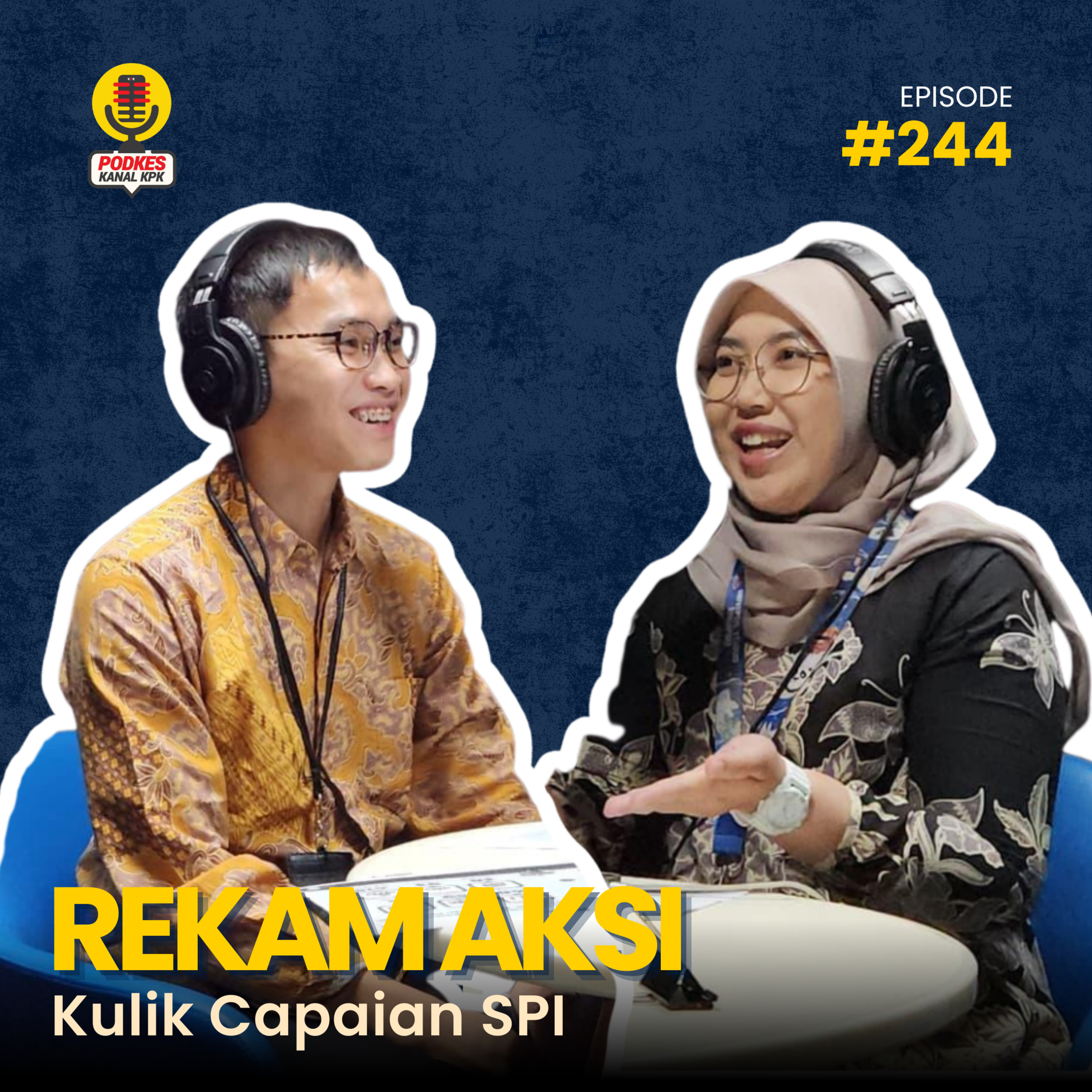#244 - Rekam Aksi : Kulik Capaian SPI 2025