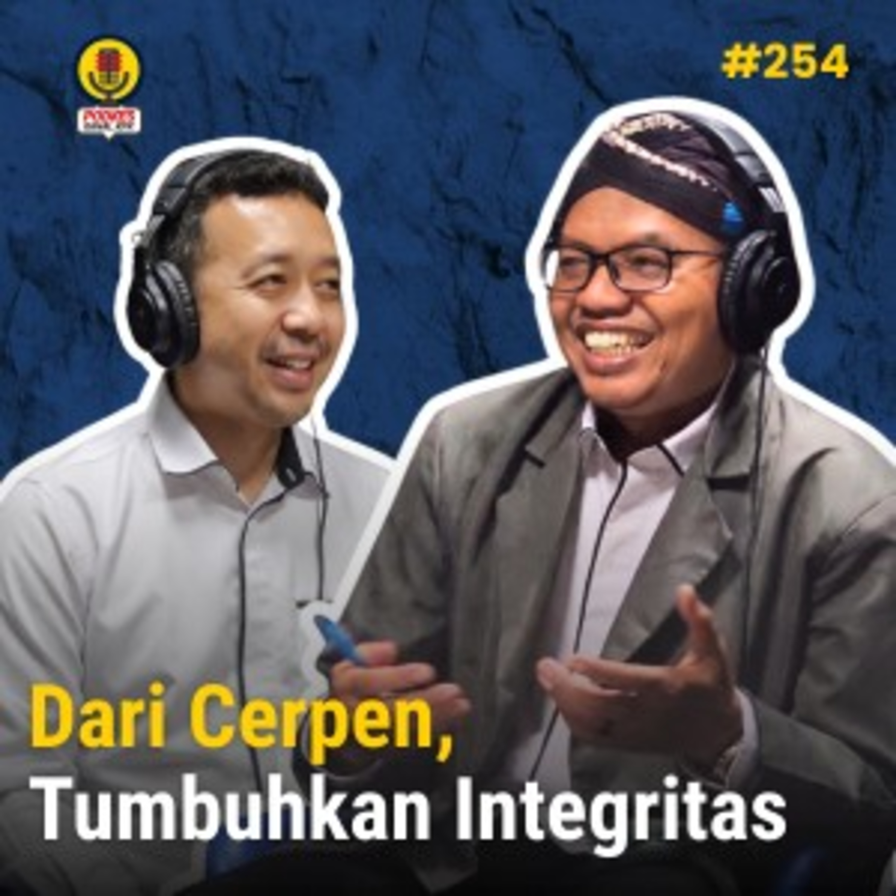 #254 - Dari Cerpen, Tumbuhkan Integritas 