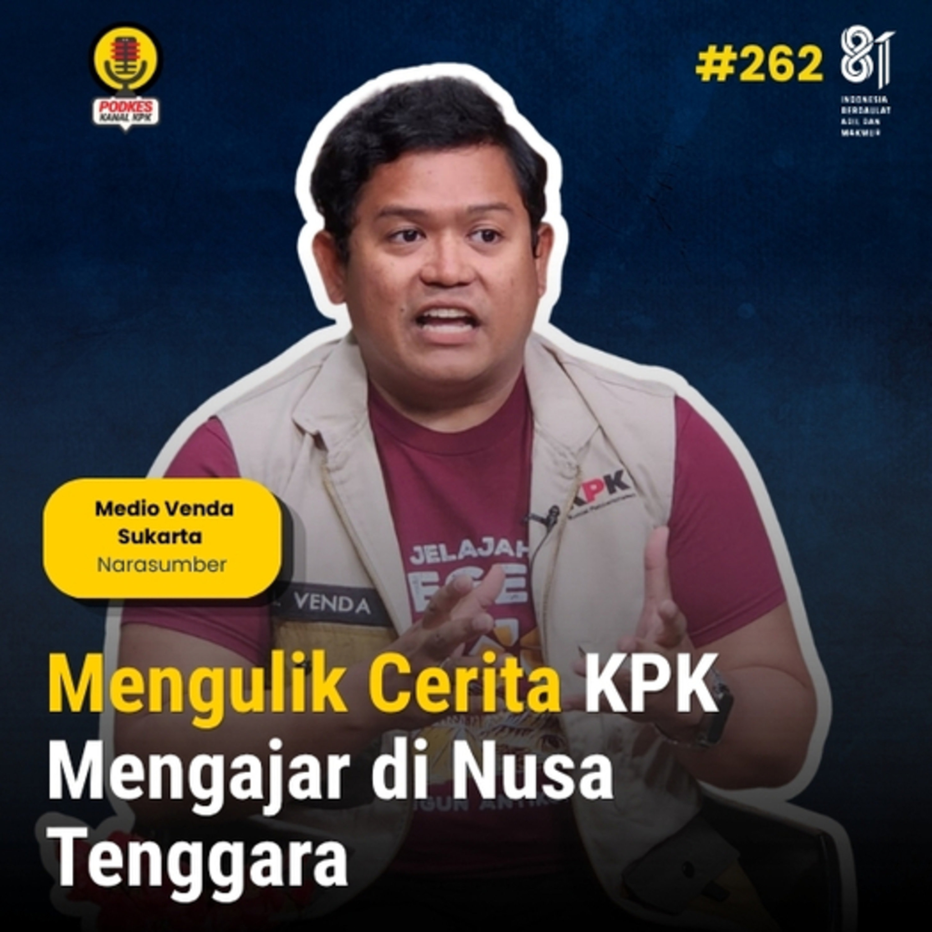 #262 - Mengulik Cerita KPK Mengajar di Nusa Tenggara 