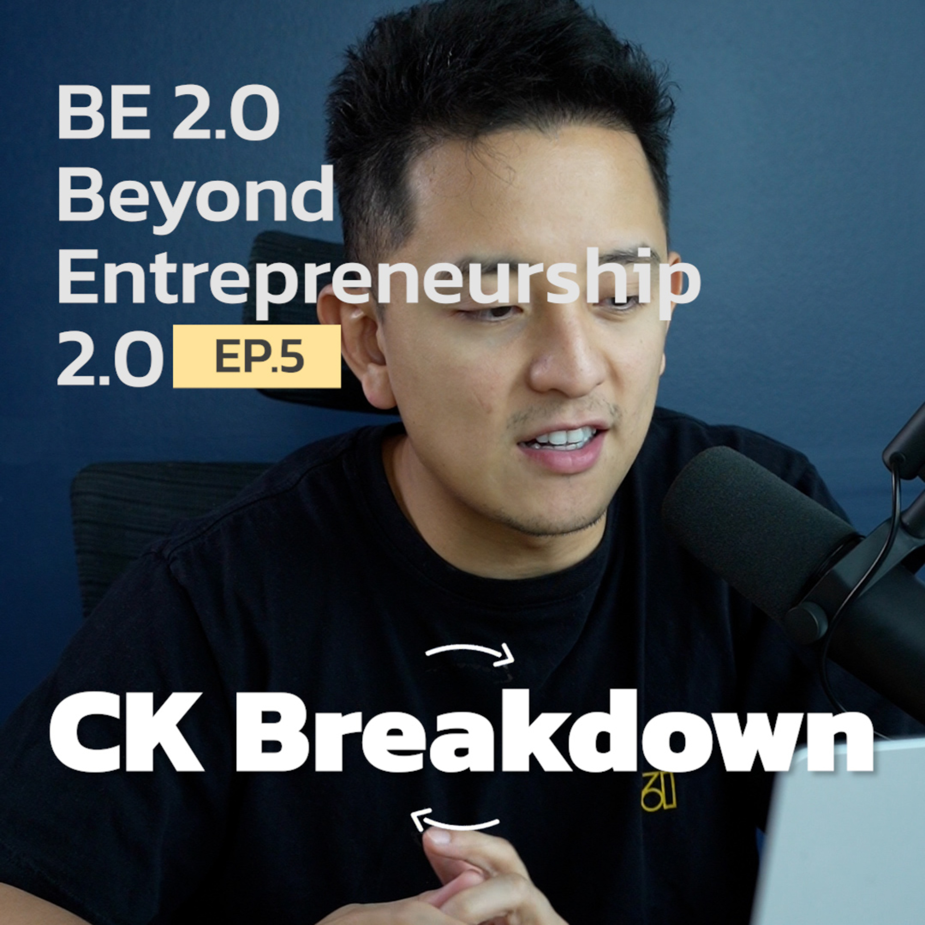 CK Breakdown The Book | BE 2.0 | EP.5 episode artwork