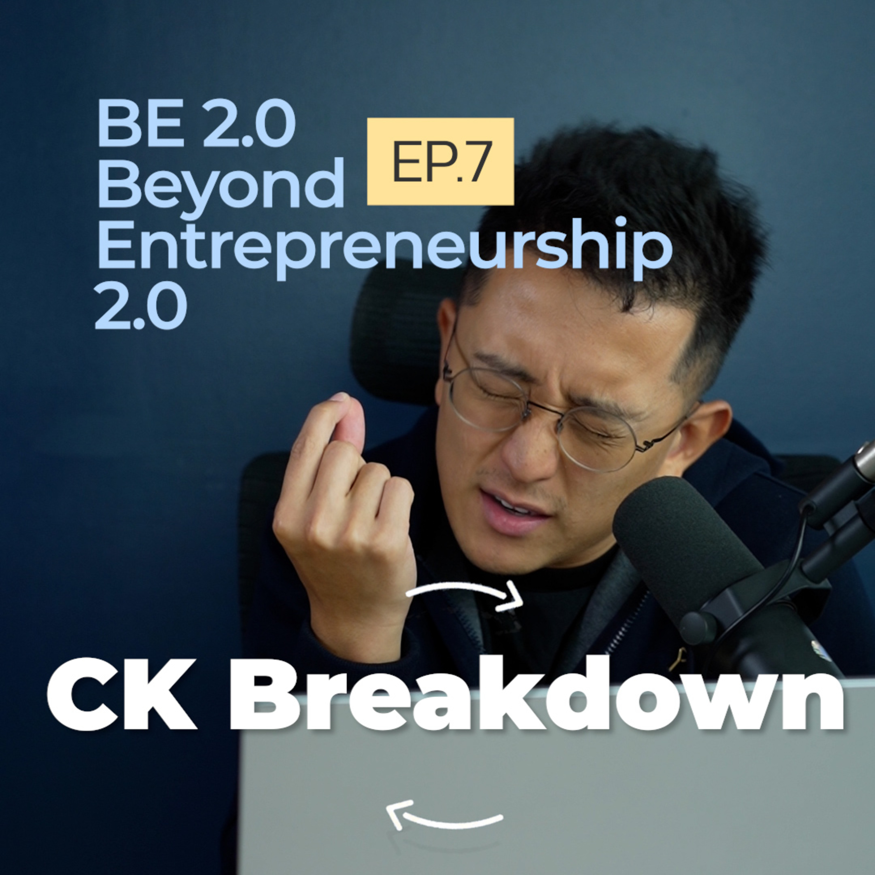 CK Breakdown The Book | BE 2.0 | EP.7 episode artwork