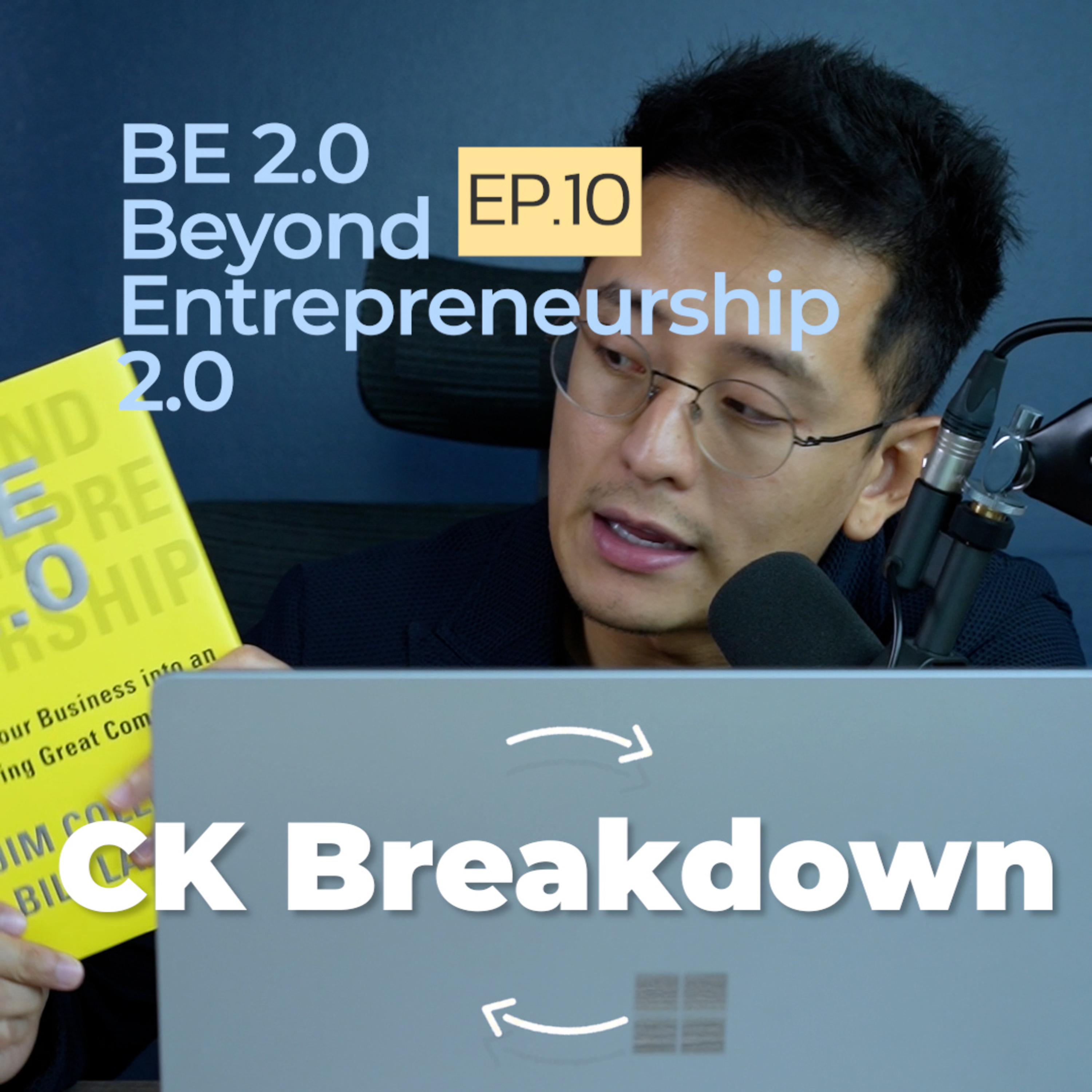 CK Breakdown The Book | BE 2.0 | EP.10 episode artwork