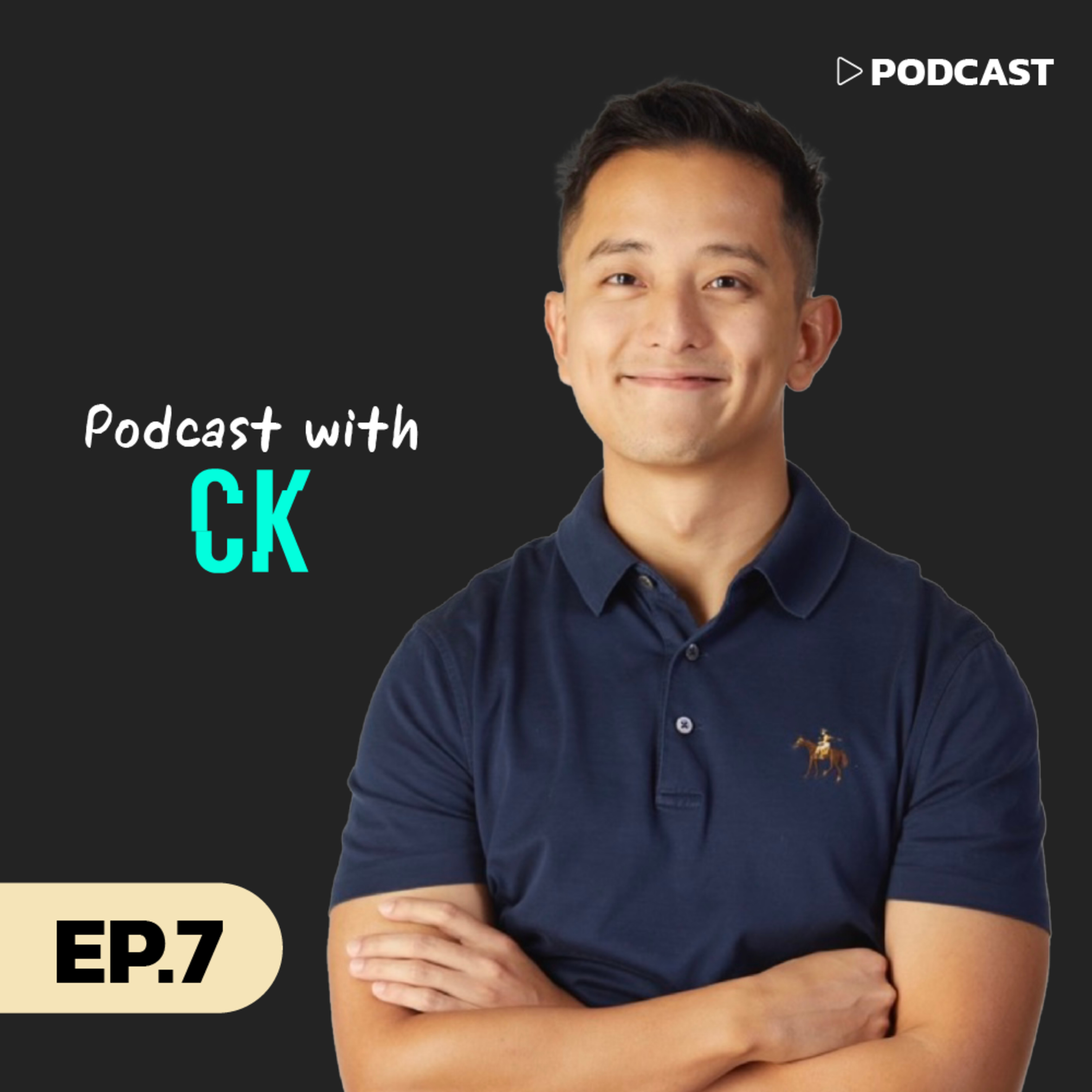 Podcast with CK Ep.7 : Dew Viravat episode artwork