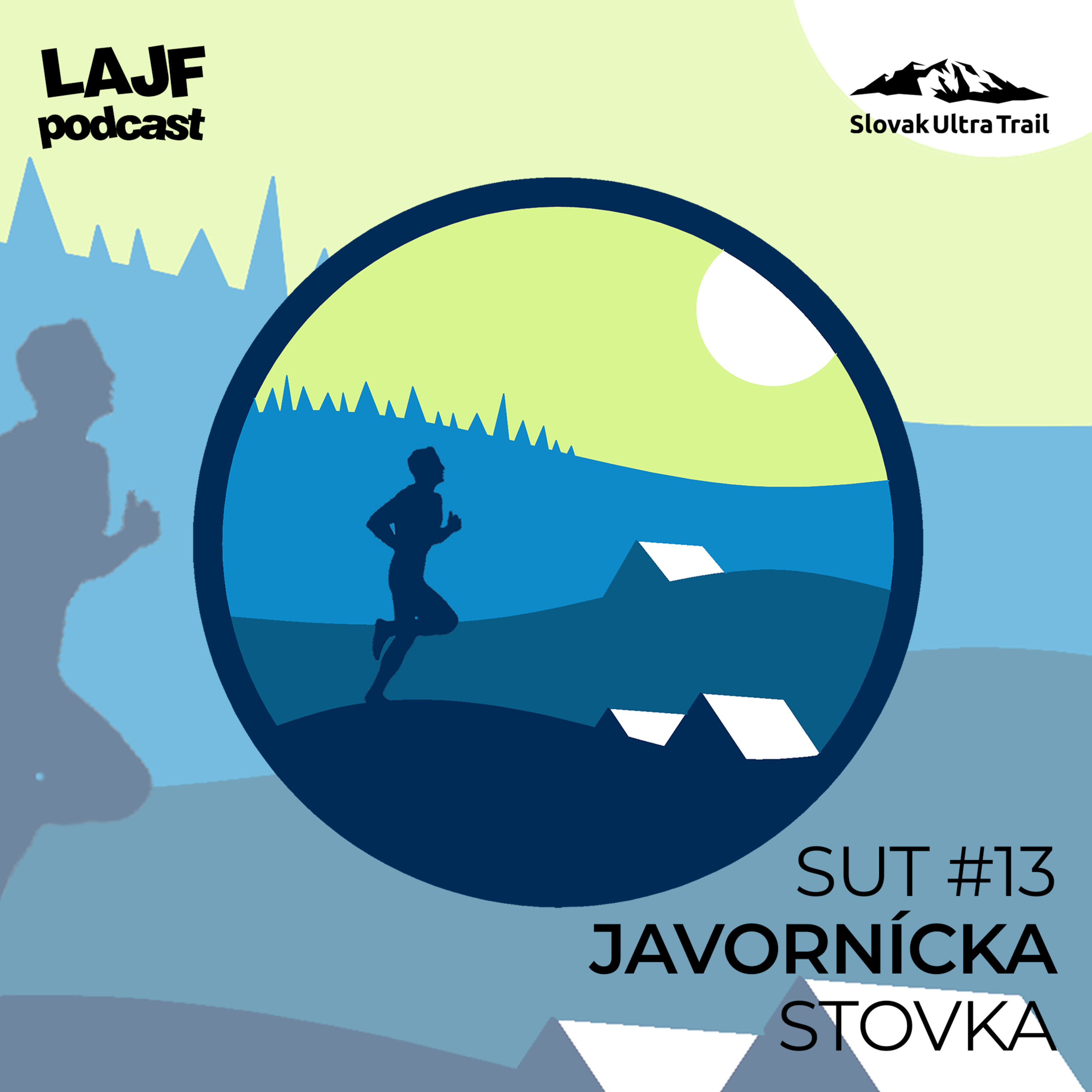 LAJF SUT #13 - Javornícka stovka episode artwork