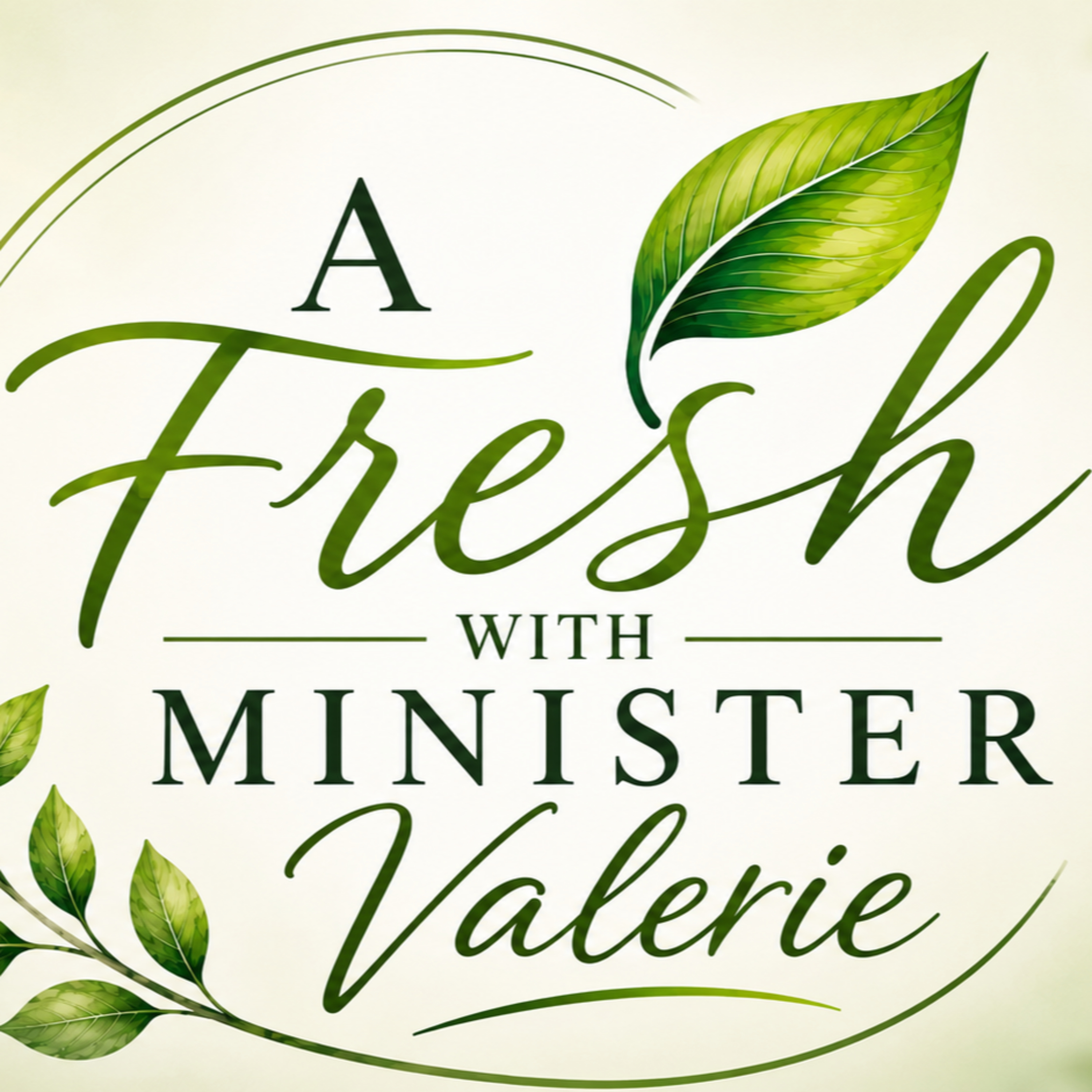 🌿✨ A Fresh Word with Minister Valerie: Purpose is Your Permission episode artwork
