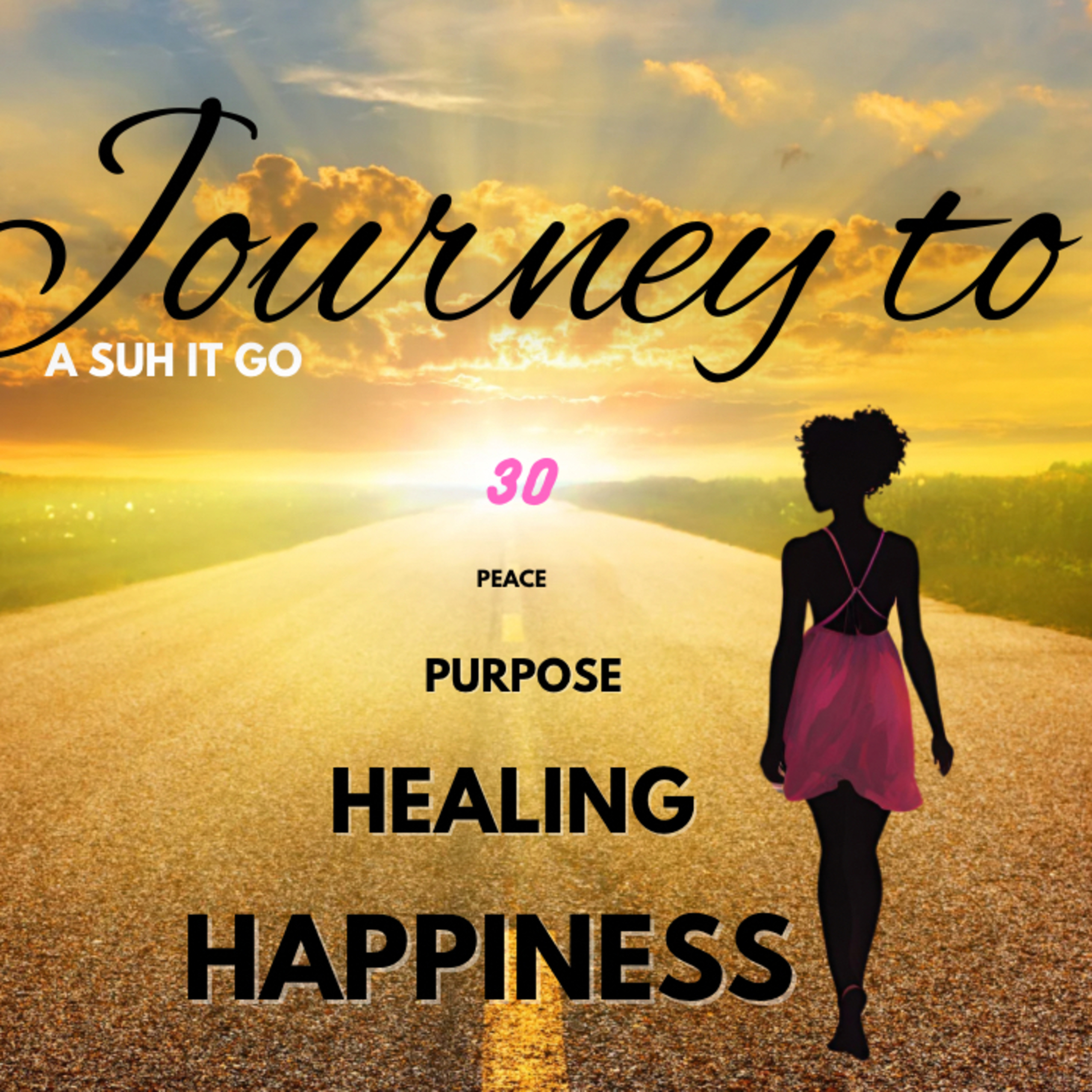 Journey to 30 Finding purpose episode artwork