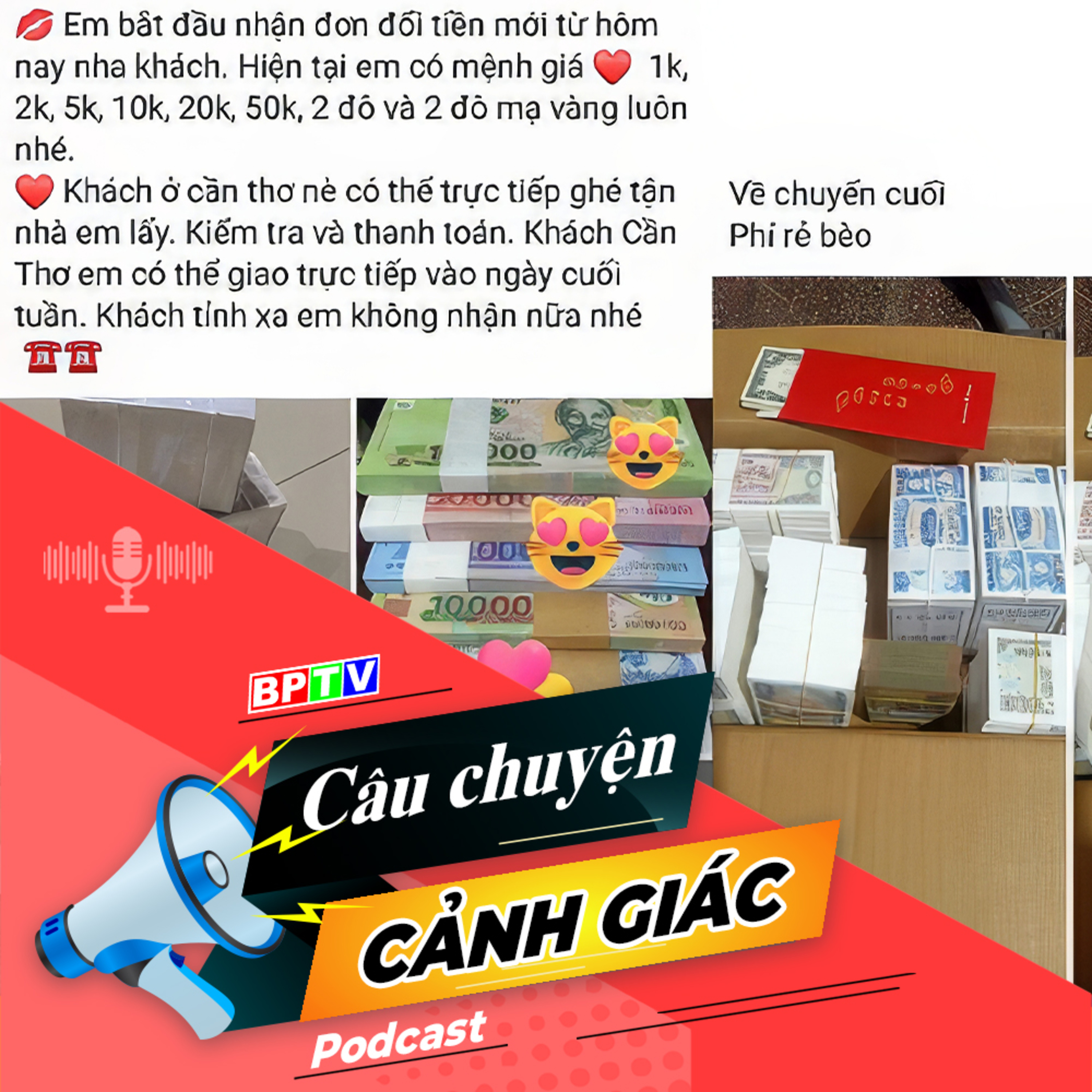 Cảnh giác thủ đoạn lừa đảo đổi tiền mới qua mạng dịp Tết | Câu chuyện cảnh giác episode artwork