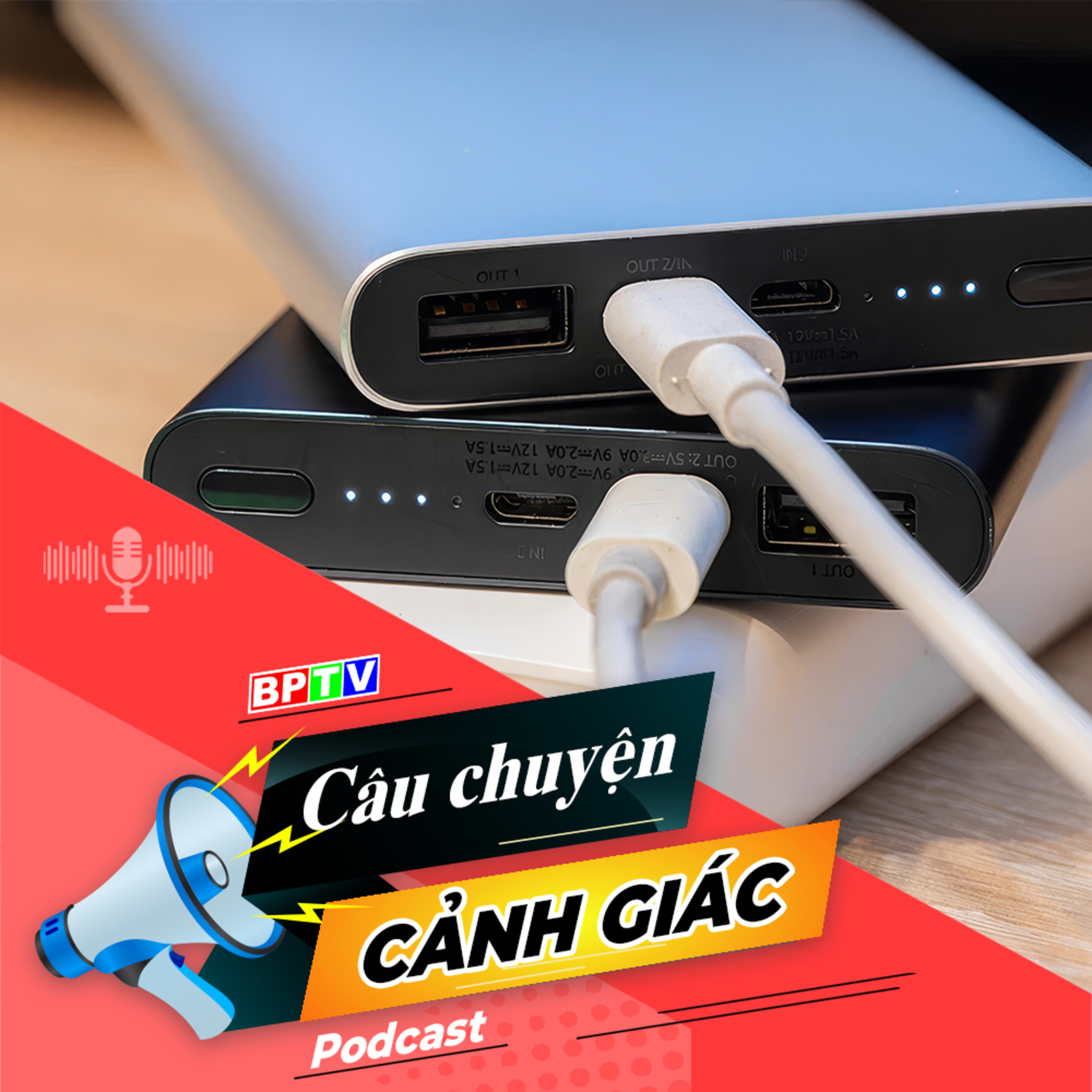 Hiểm họa từ pin sạc dự phòng kém chất lượng | Câu chuyện cảnh giác episode artwork