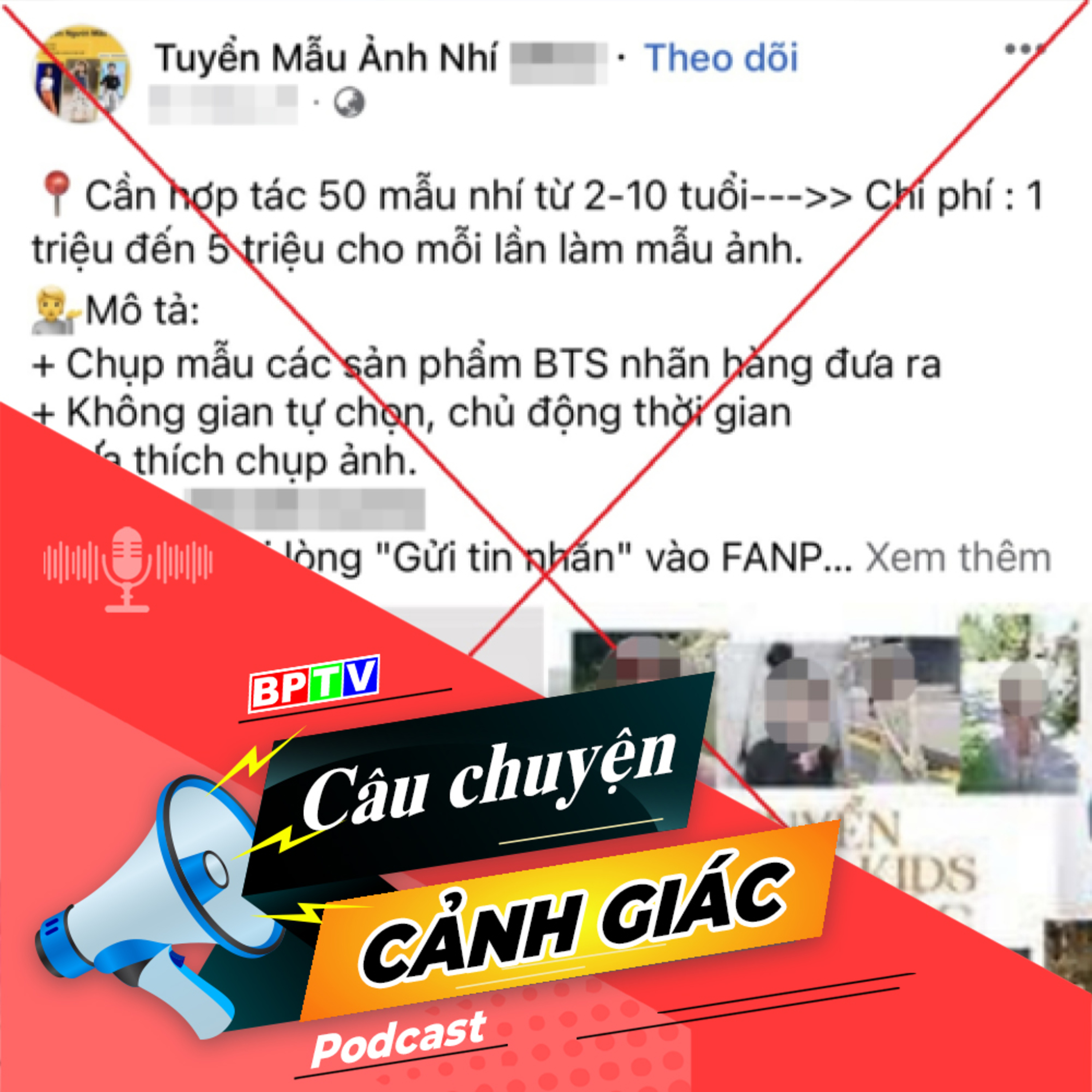 Cảnh giác thủ đoạn lừa đảo tuyển người mẫu nhí | Câu chuyện cảnh giác episode artwork