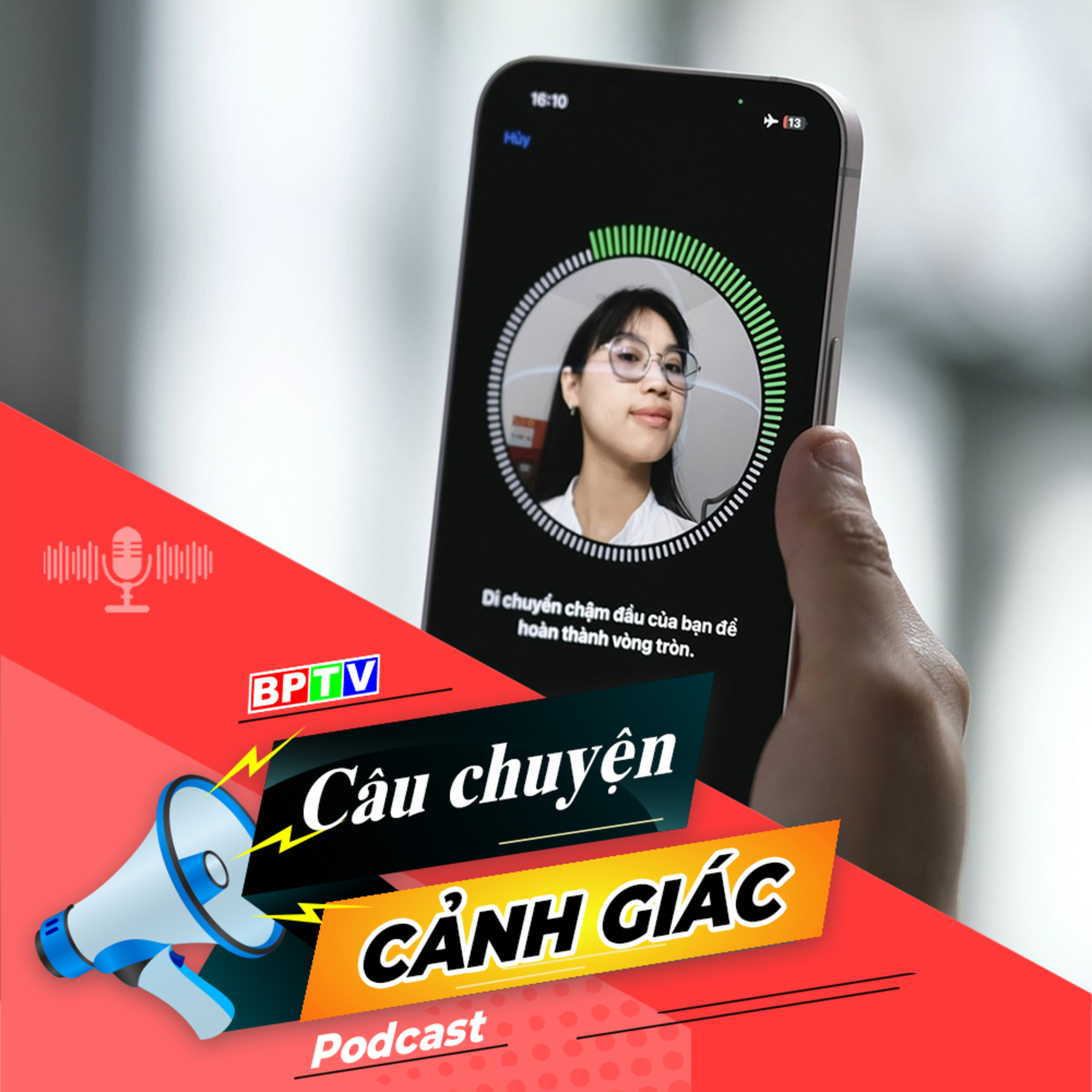 Cảnh báo thủ đoạn lừa đảo hỗ trợ cài đặt sinh trắc học | Câu chuyện cảnh giác episode artwork