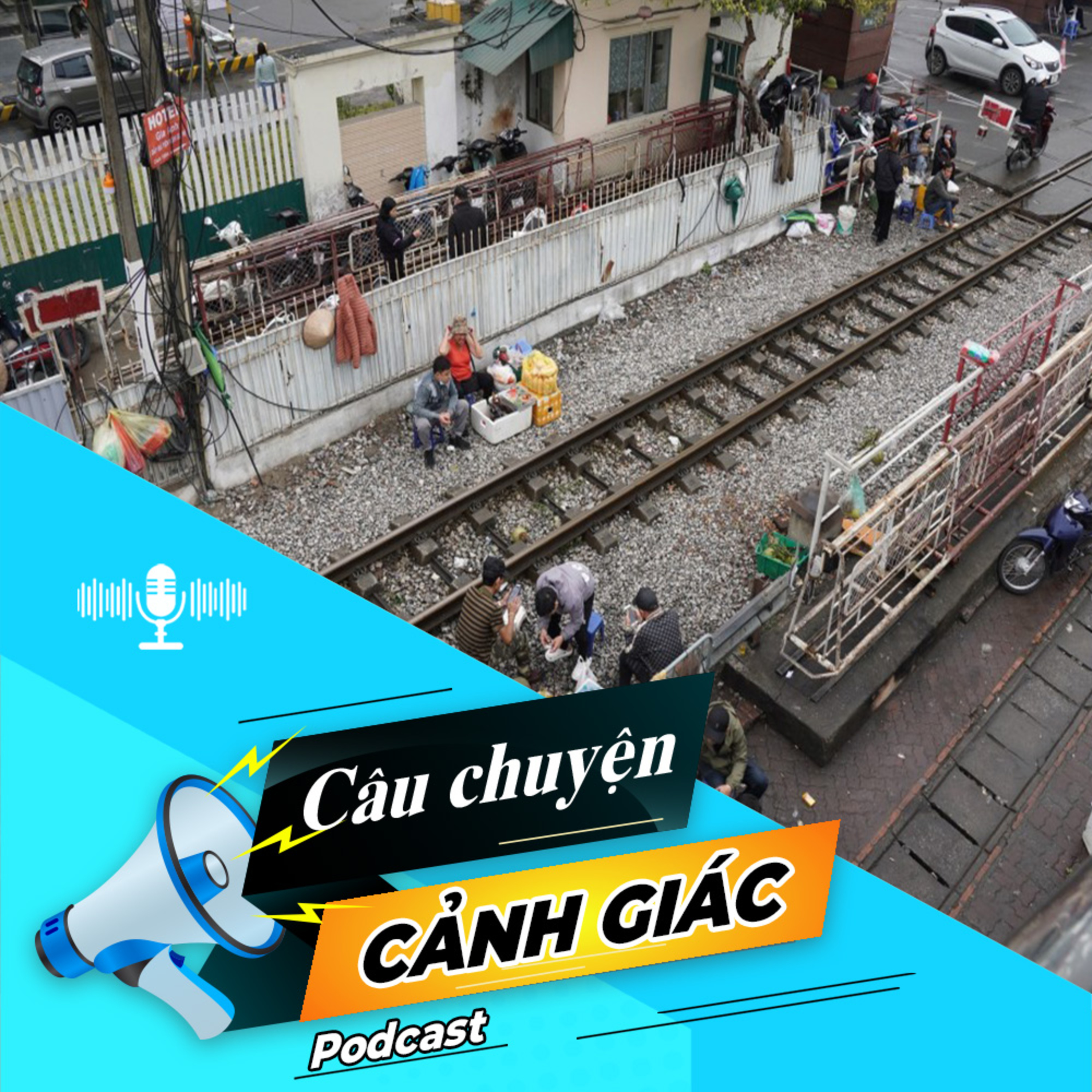 Hiểm họa từ những lối đi tự mở qua đường sắt | Câu chuyện cảnh giác episode artwork