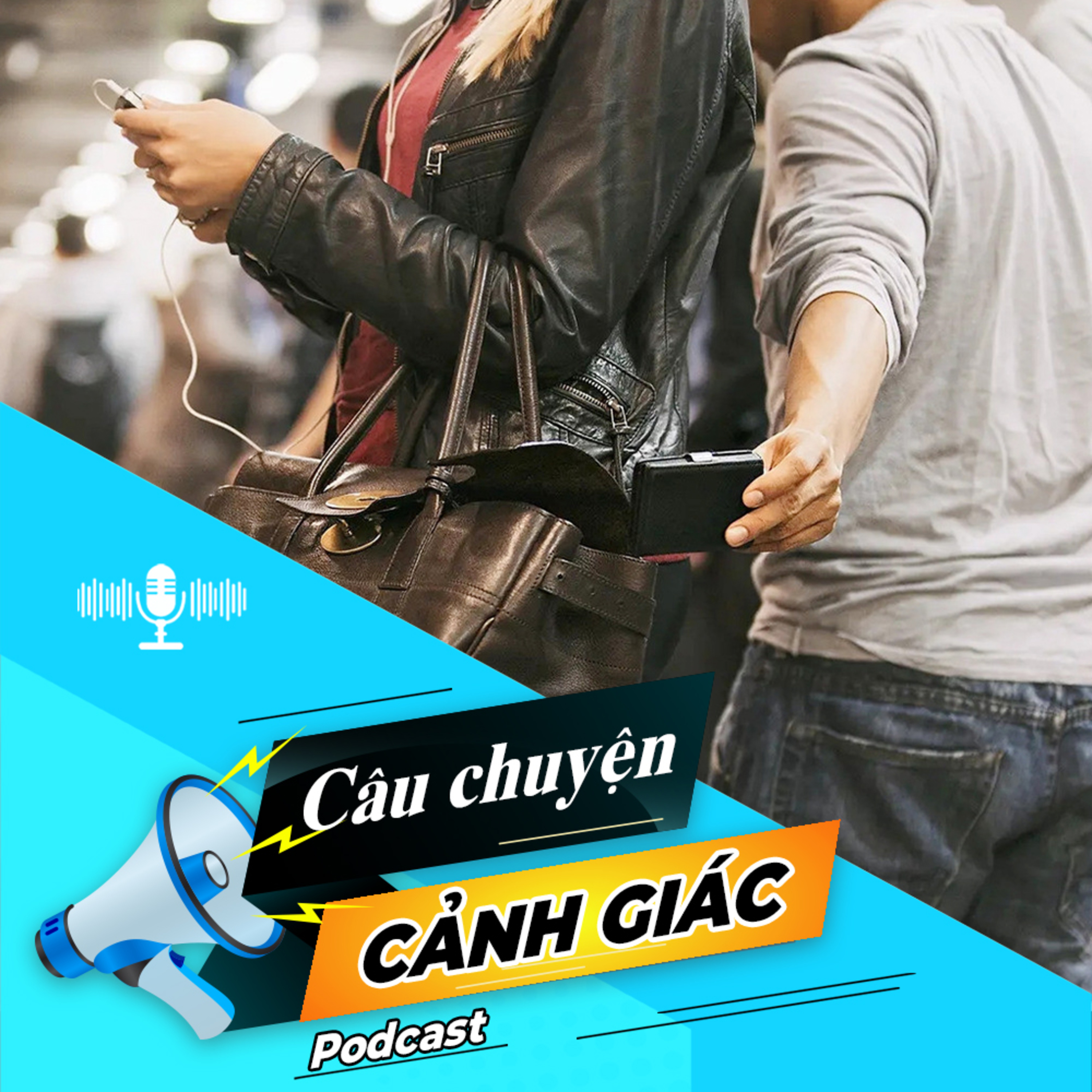 Cảnh giác trước nạn móc túi ở các chợ dịp Tết | Câu chuyện cảnh giác episode artwork