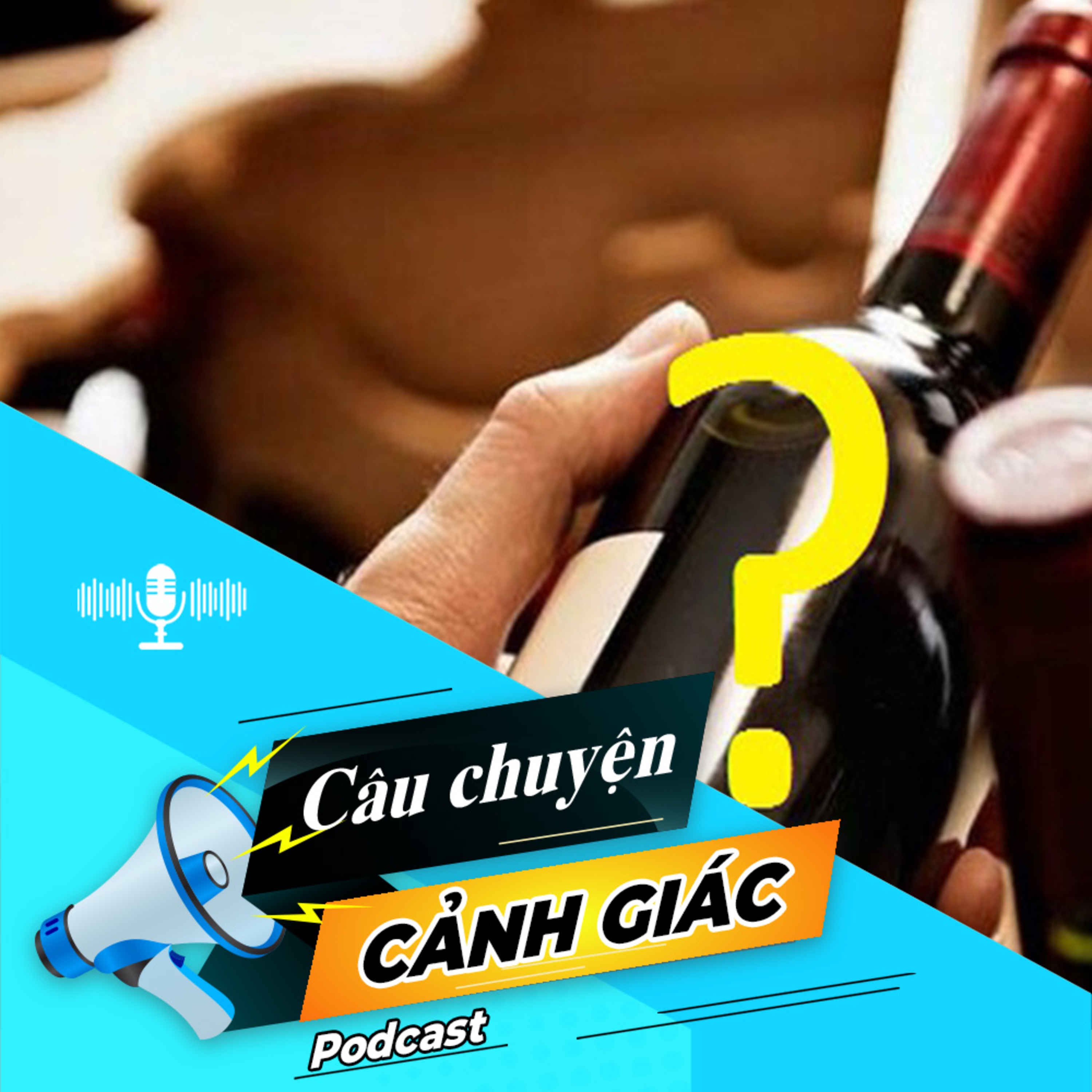 Cẩn trọng với rượu vang giả dịp cận Tết | Câu chuyện cảnh giác episode artwork