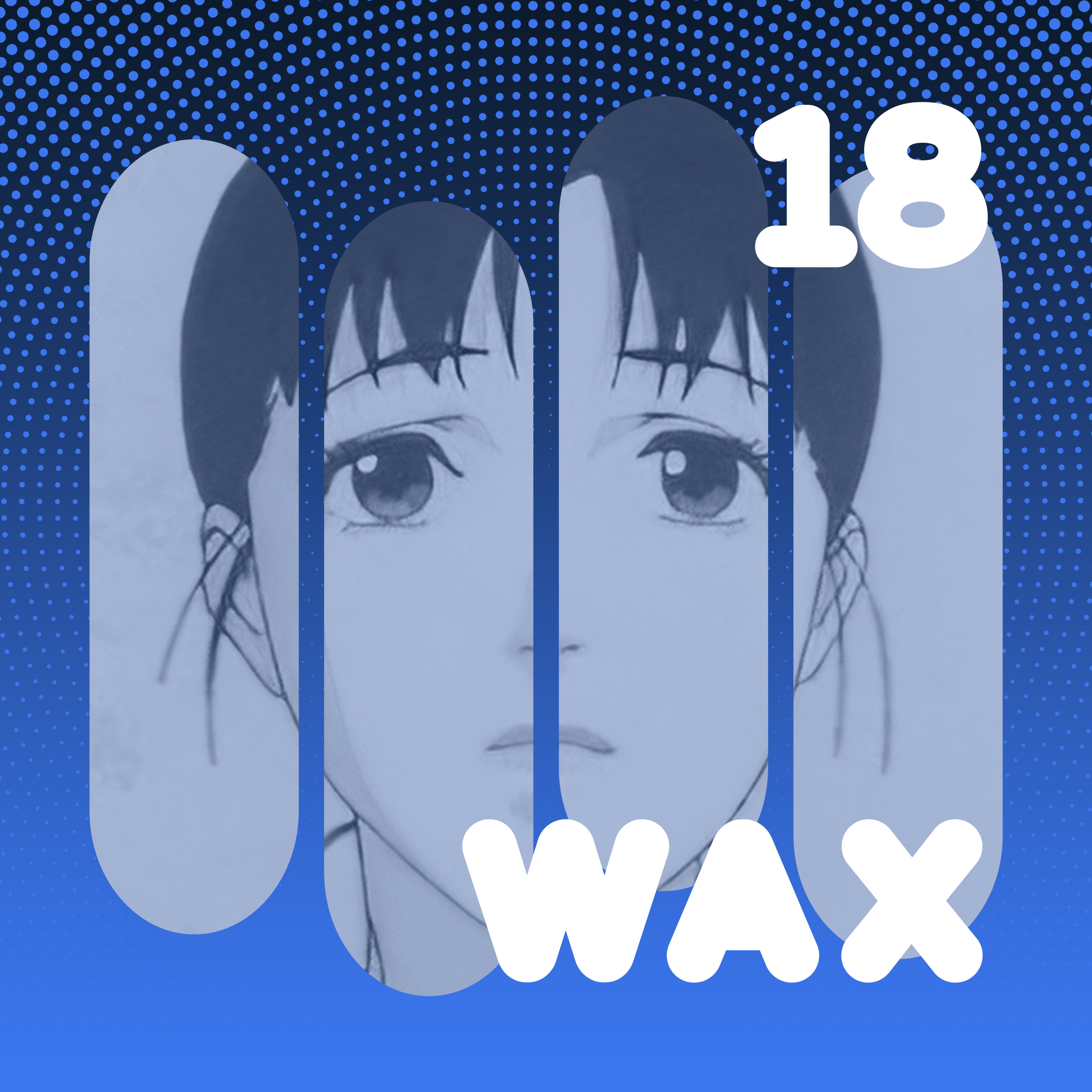 Wax Podcast #18 | Perfect Blue episode artwork