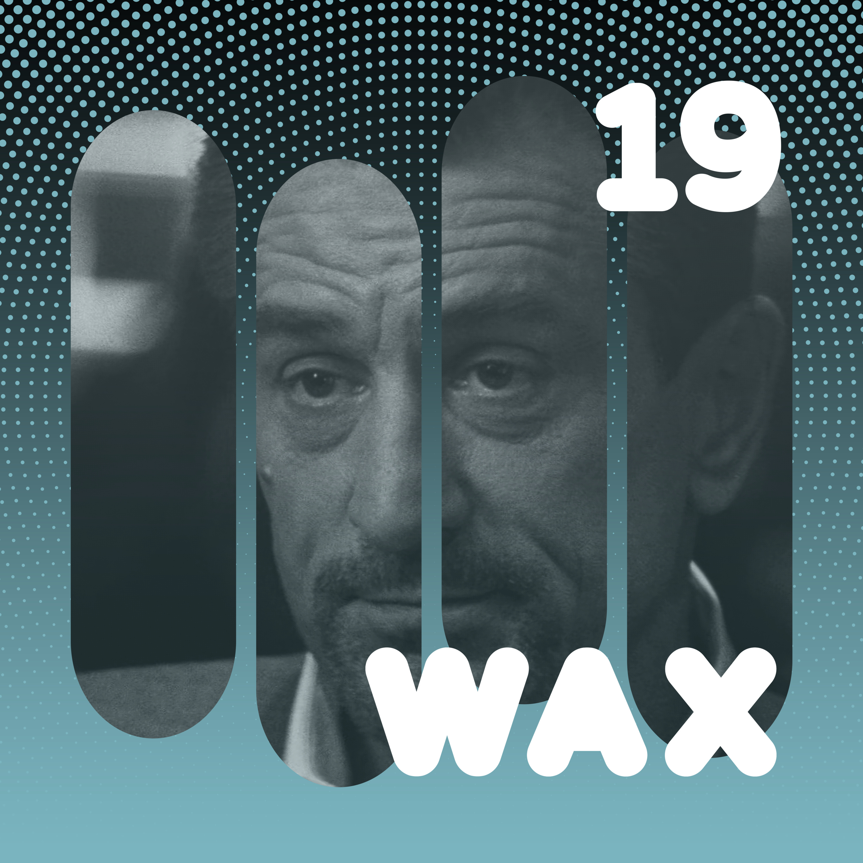 Wax Podcast #19 | Heat episode artwork