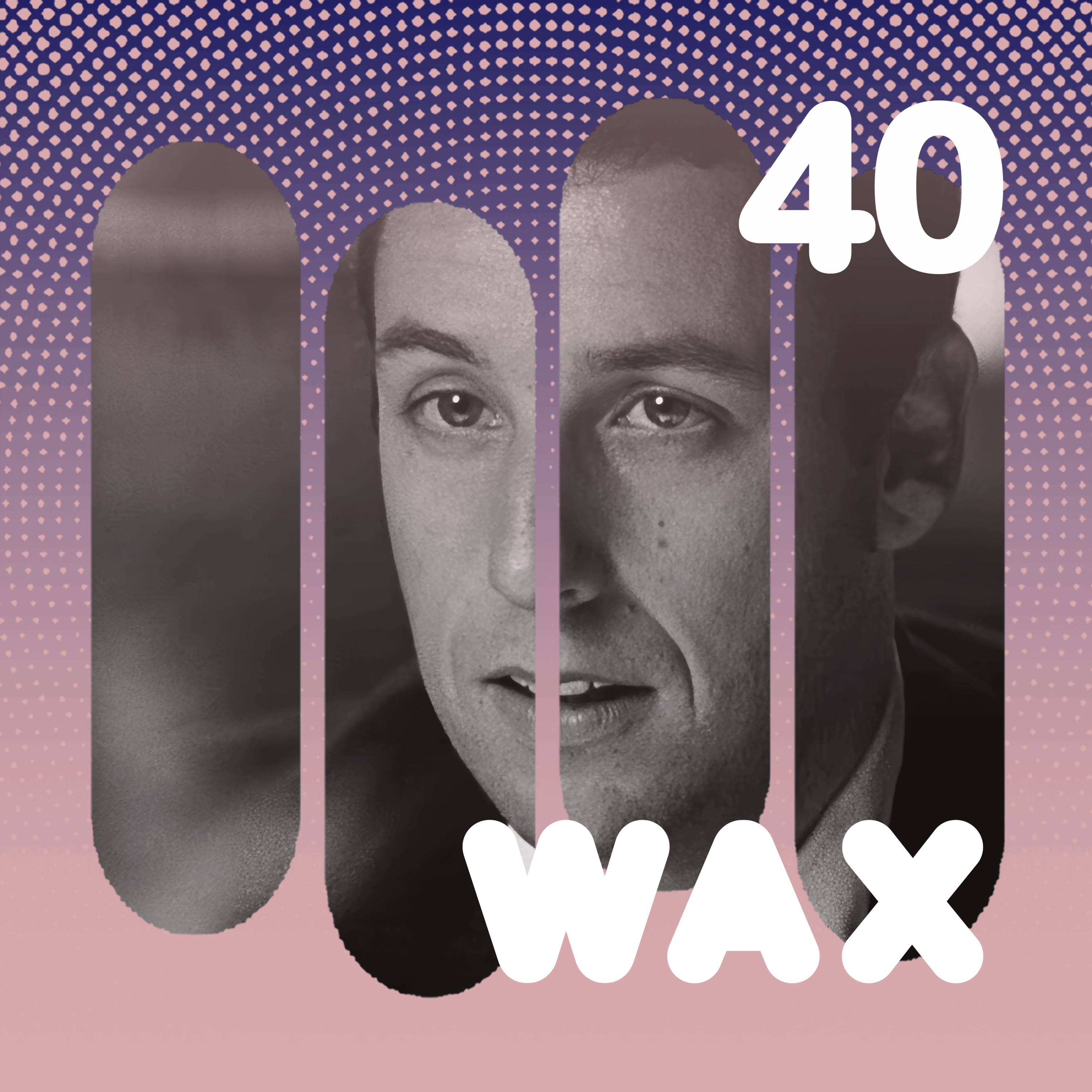 Wax Podcast #40 | Punch-Drunk Love episode artwork
