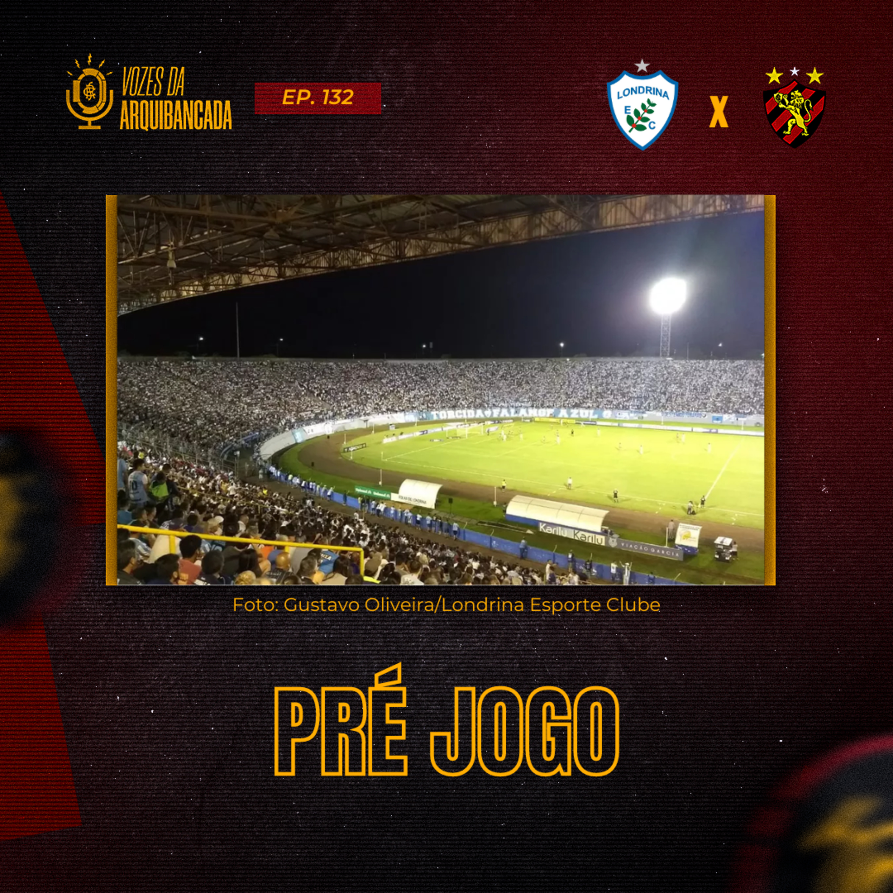 #132 Pré-Jogo Londrina x Sport I 10° Rodada - Campeonato Brasileiro Série B 2023 episode artwork