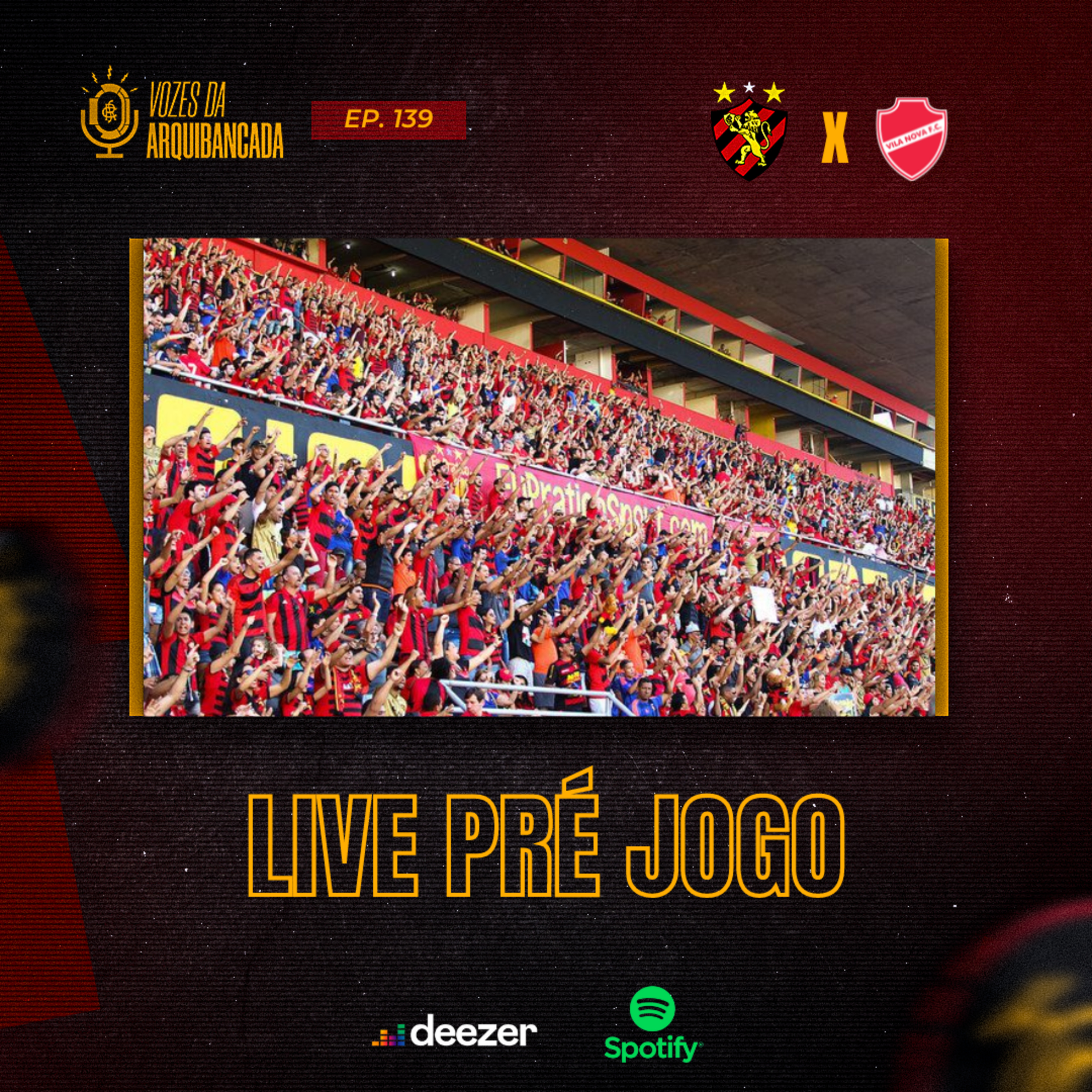 #139 Pré jogo Sport x Vila Nova | 2ª rodada Campeonato Brasileiro Série B 2023 episode artwork