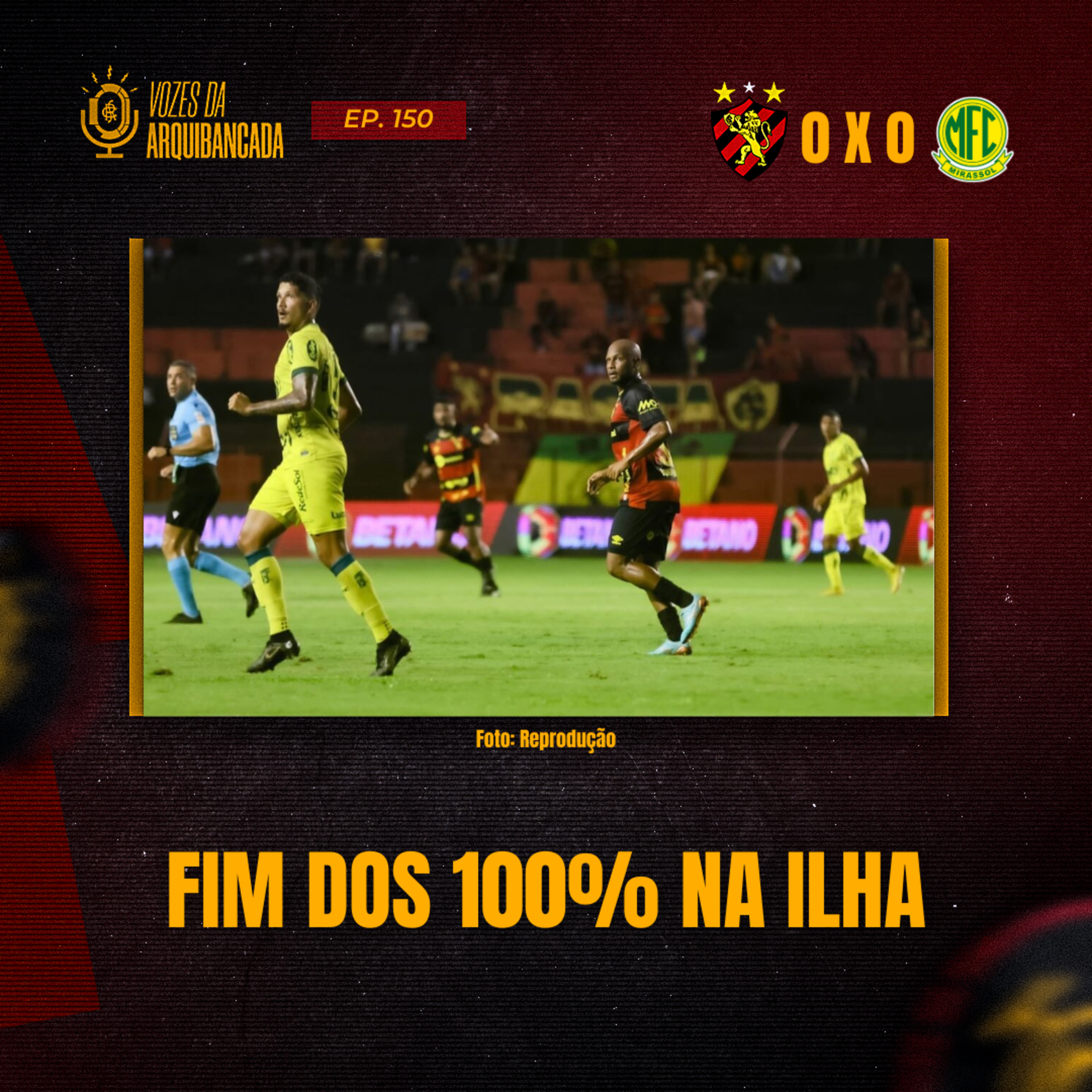 #150 Pós jogo Sport 0 x 0 Mirassol | 16ª rodada Campeonato Brasileiro Série B 2023 episode artwork
