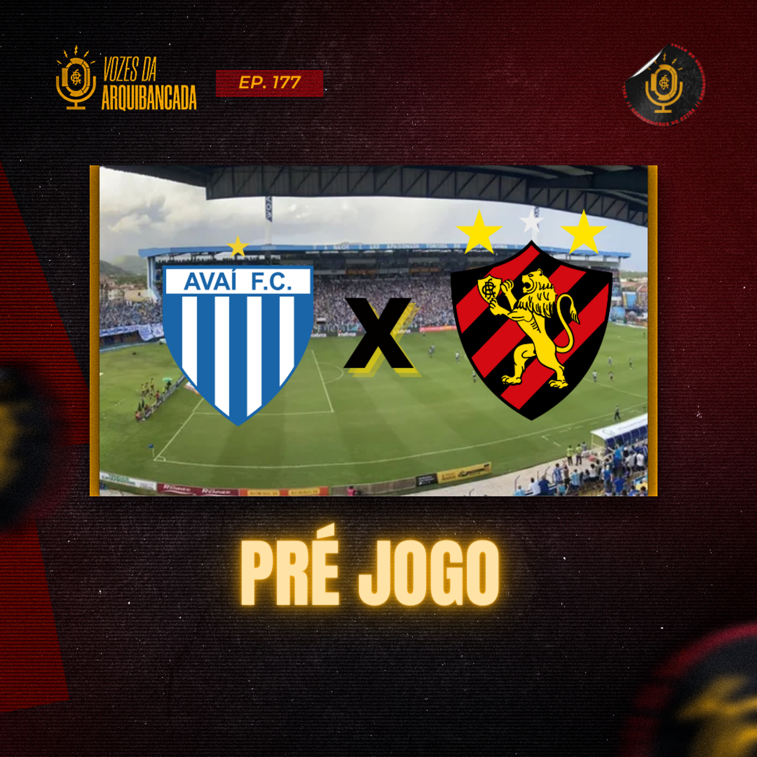 #177 Pré jogo Avaí x Sport | 30ª rodada Campeonato Brasileiro Série B 2023 episode artwork