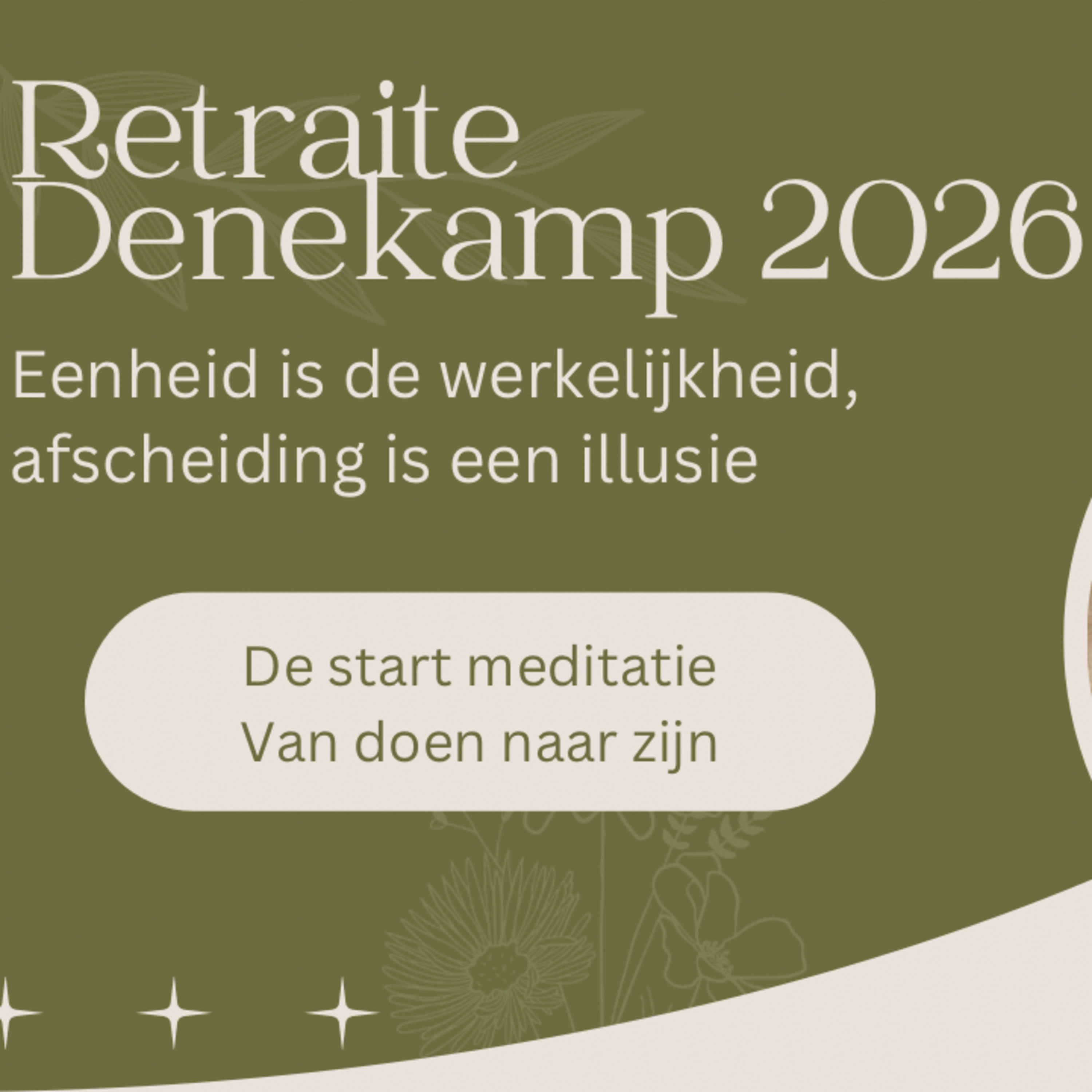 De start meditatie uit de retraite in Denekamp 2026 - met de verschuiving van doen naar zijn
