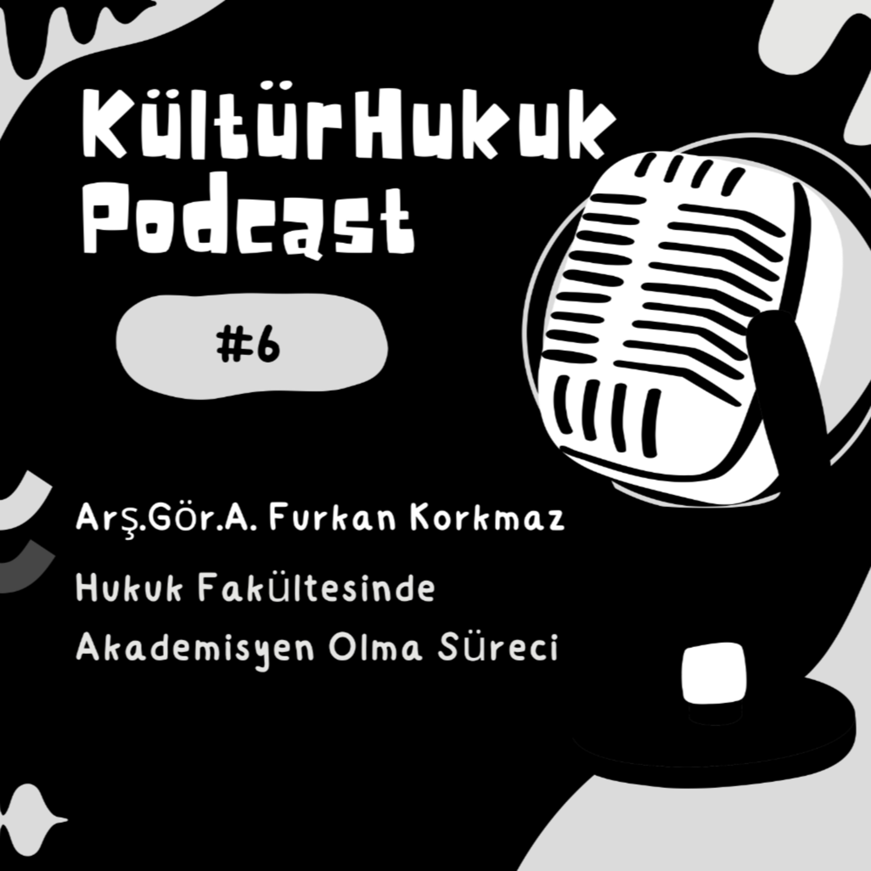 KültürHukuk Podcast