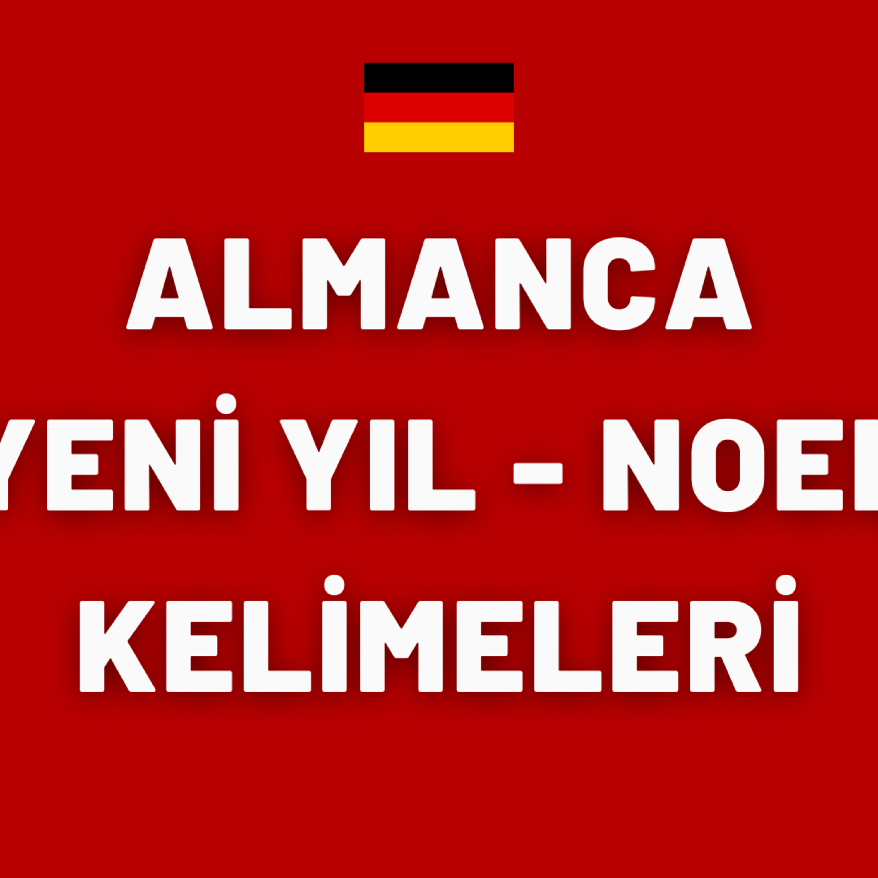 Almanca Yeni Yıl ve Noel Kelimeleri 🎄 episode artwork