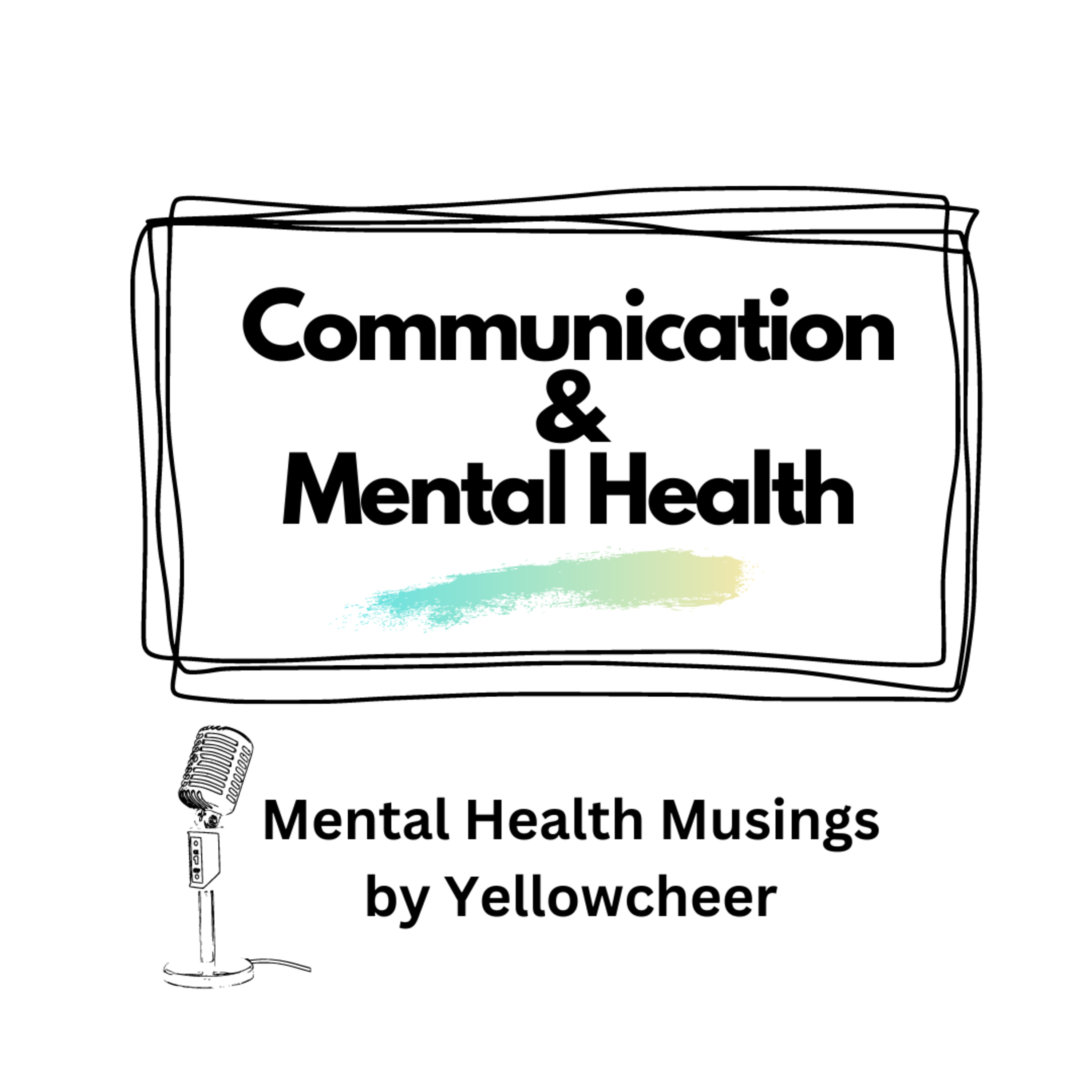 How Communication Can Enhance Our Mental Well-Being | Sarika Singh